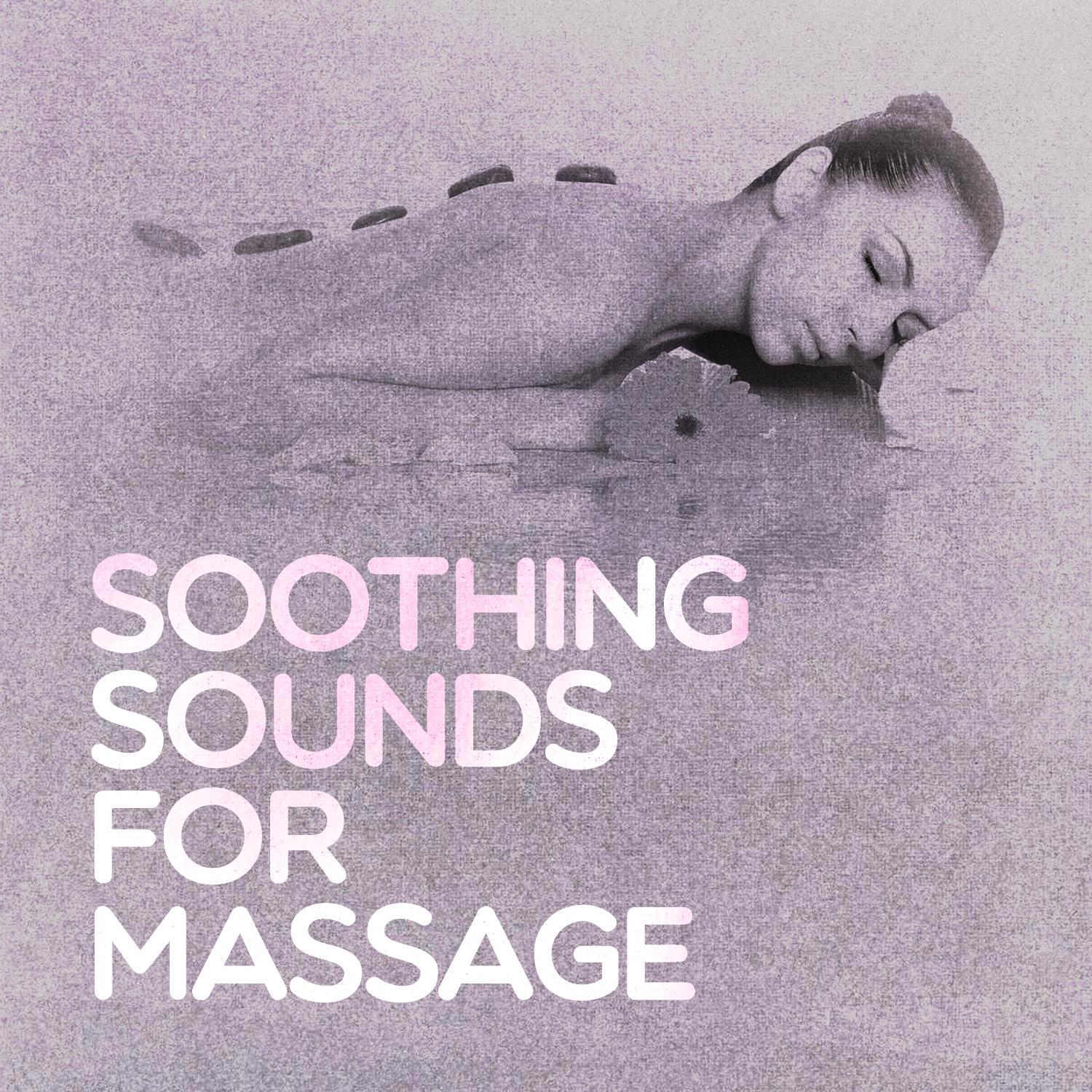 Soothing Sounds for Massage