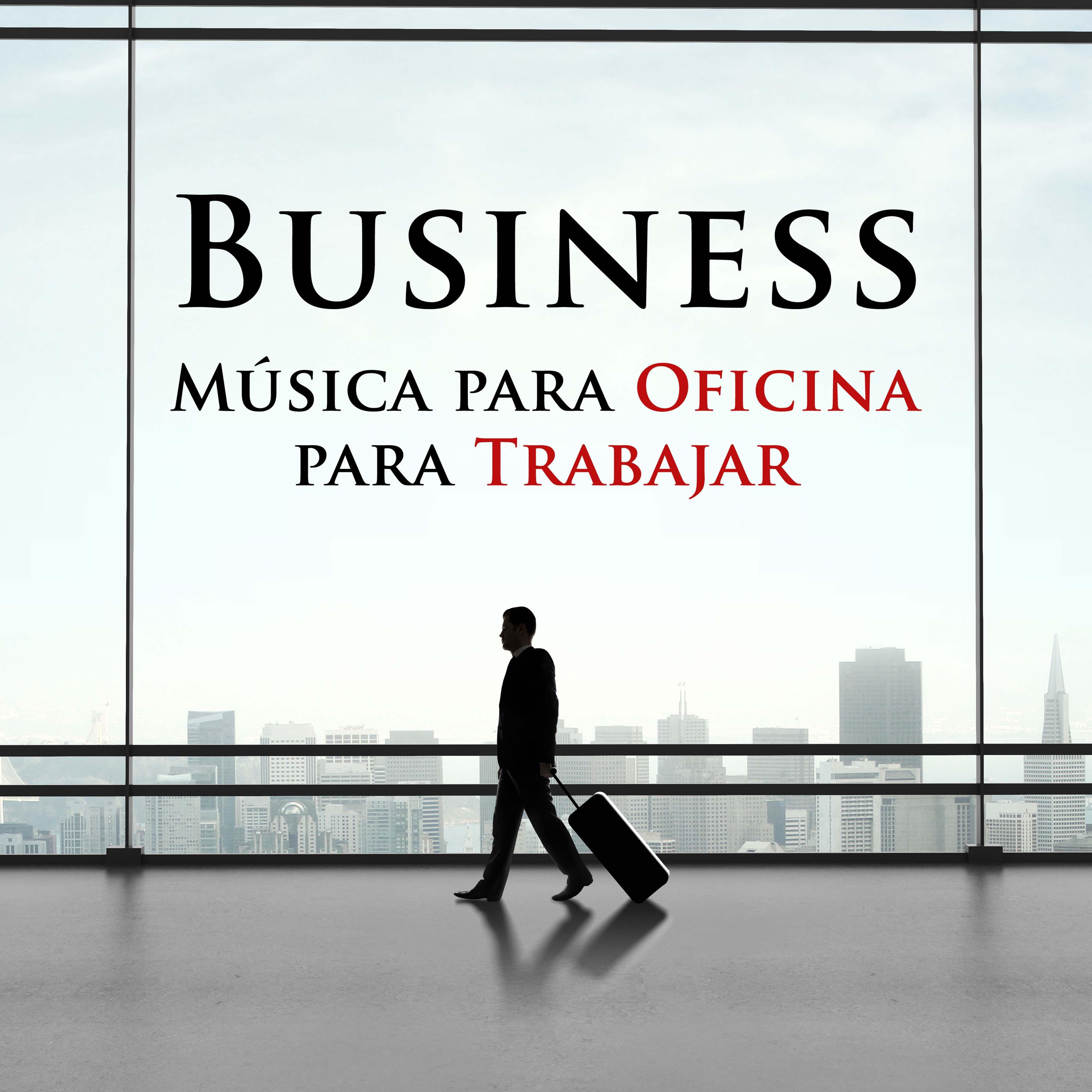 Business - Musica para Oficina para Trabajar