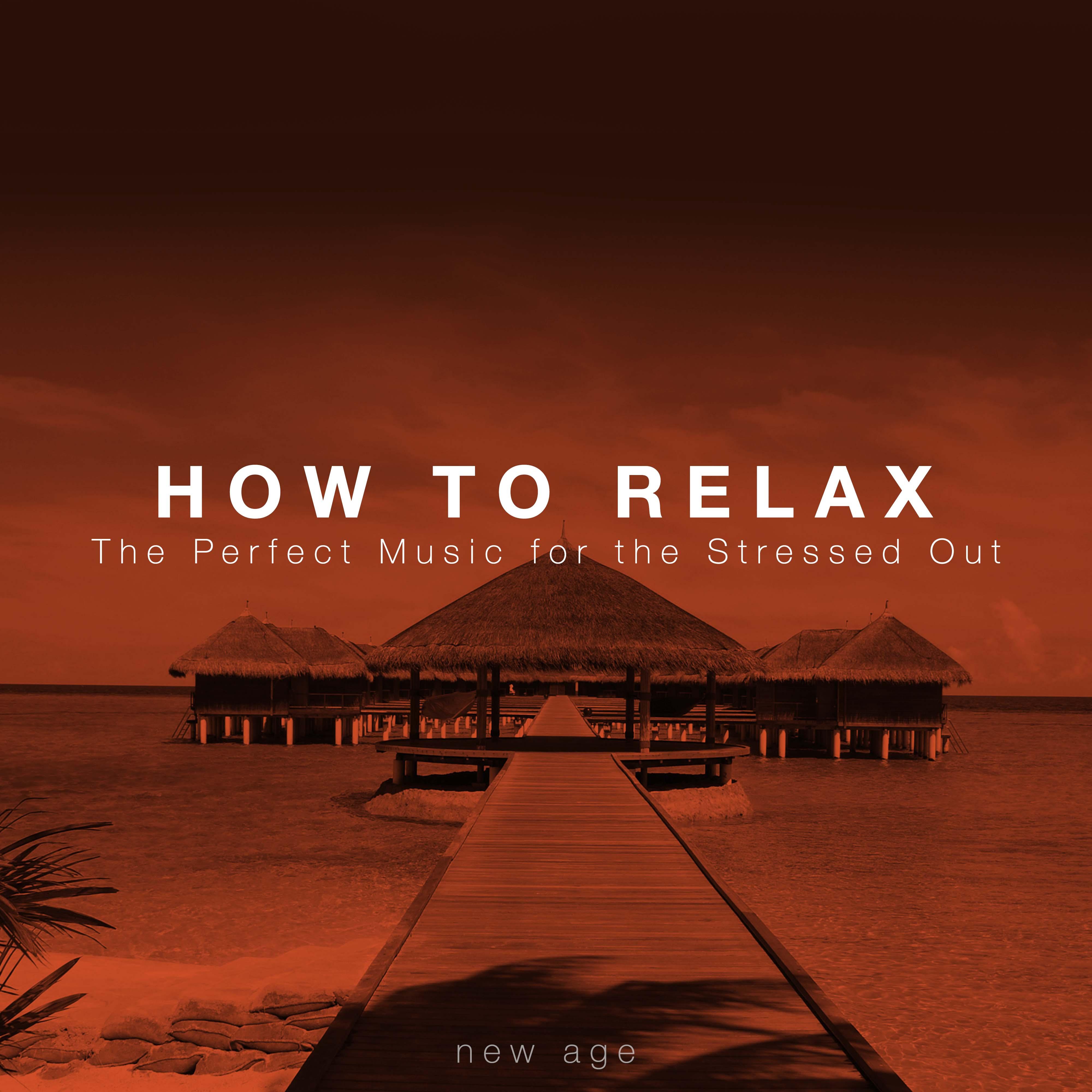 How to Relax: The Perfect Music for the Stressed Out