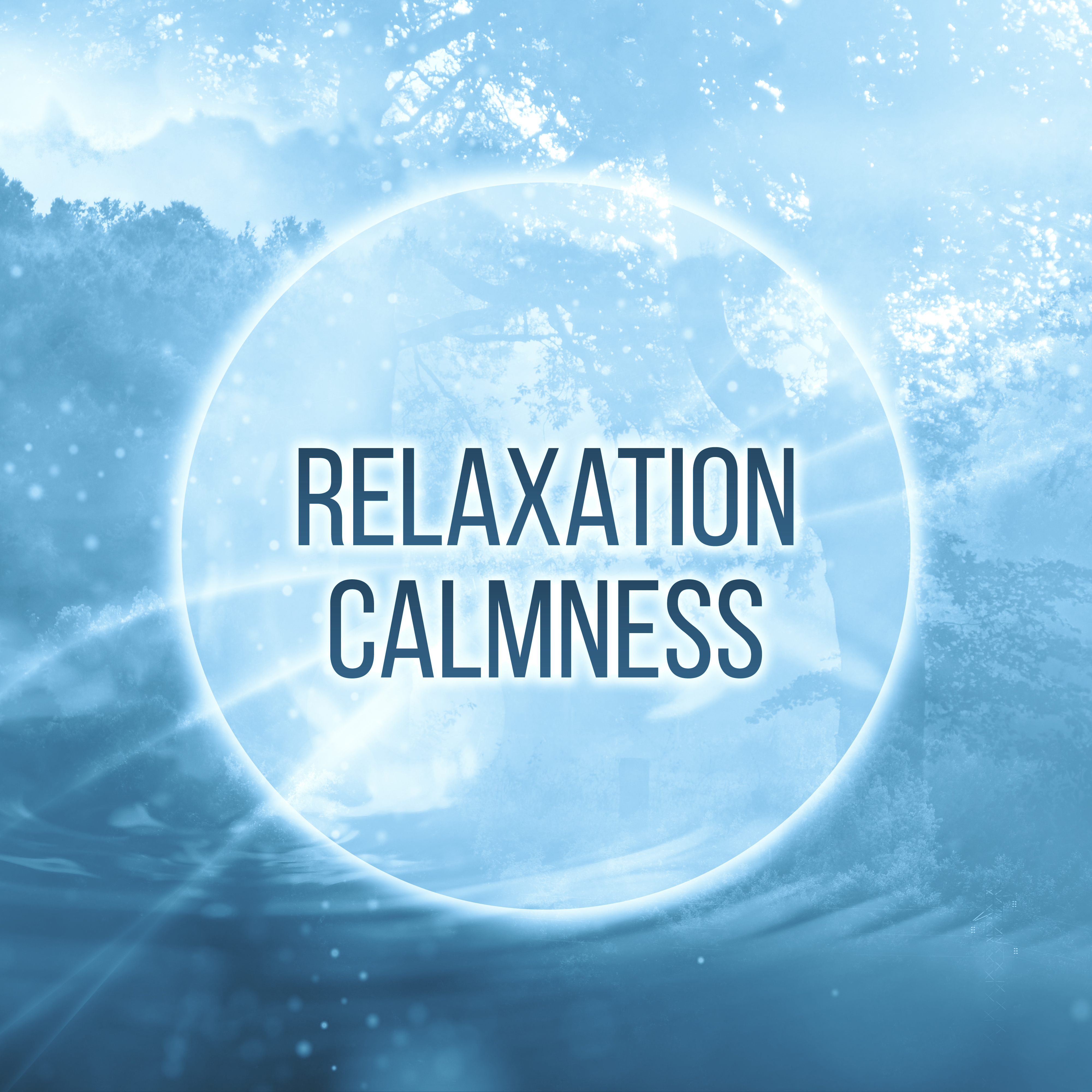 Relaxation Calmness – Soft Music to Relax, New Age Sounds, Self Relaxation, Rest a Bit