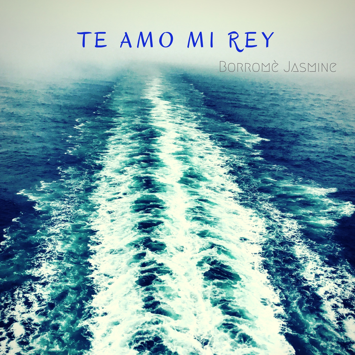 Te Amo Mi Rey