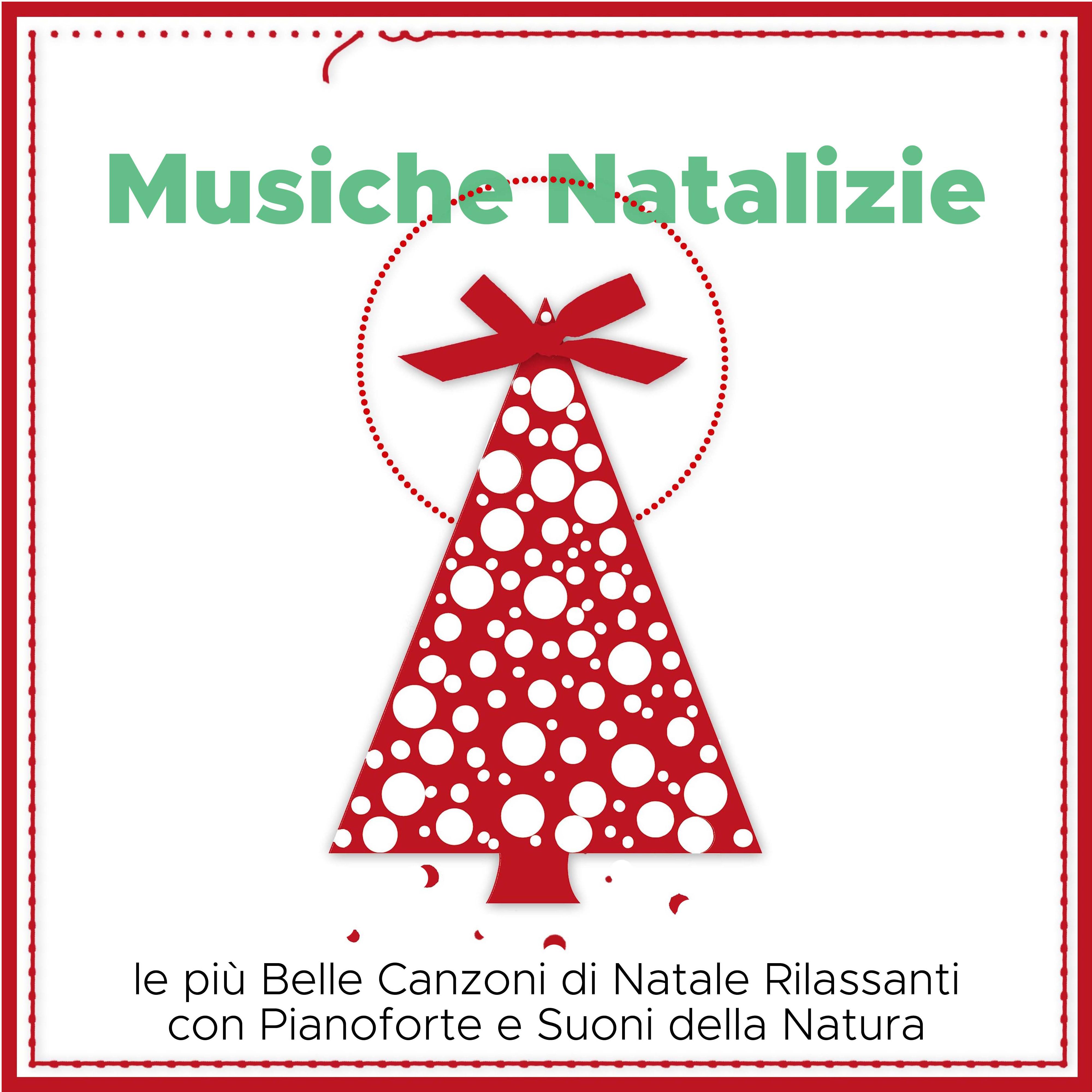 Musiche Natalizie - le più Belle Canzoni di Natale Rilassanti con Pianoforte e Suoni della Natura New Age