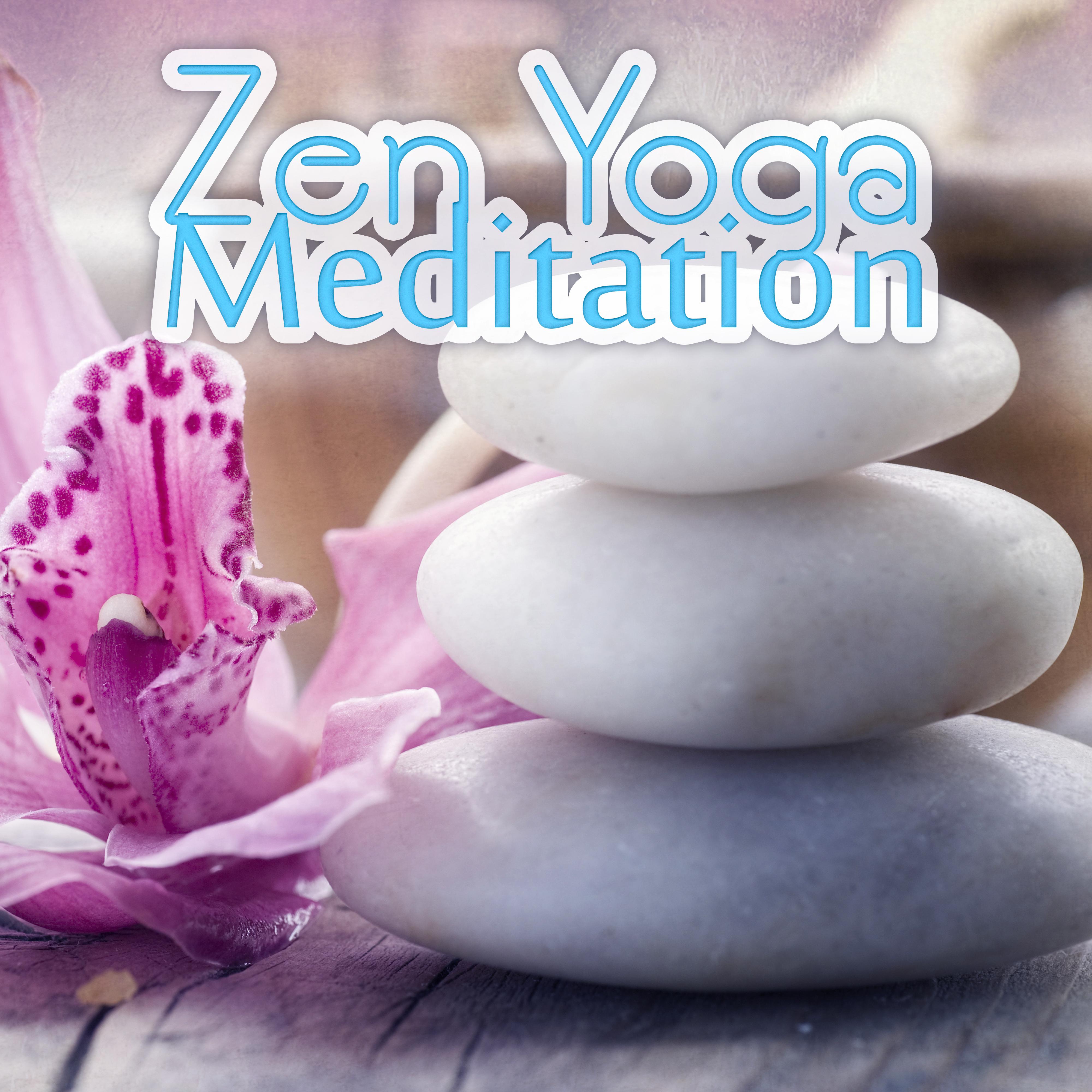 Zen Yoga Meditation – Calming Music, Yoga, Contemplation, Sun Salutation, Relaxing Music, Easy Listening, Blissful, Mindful Meditation