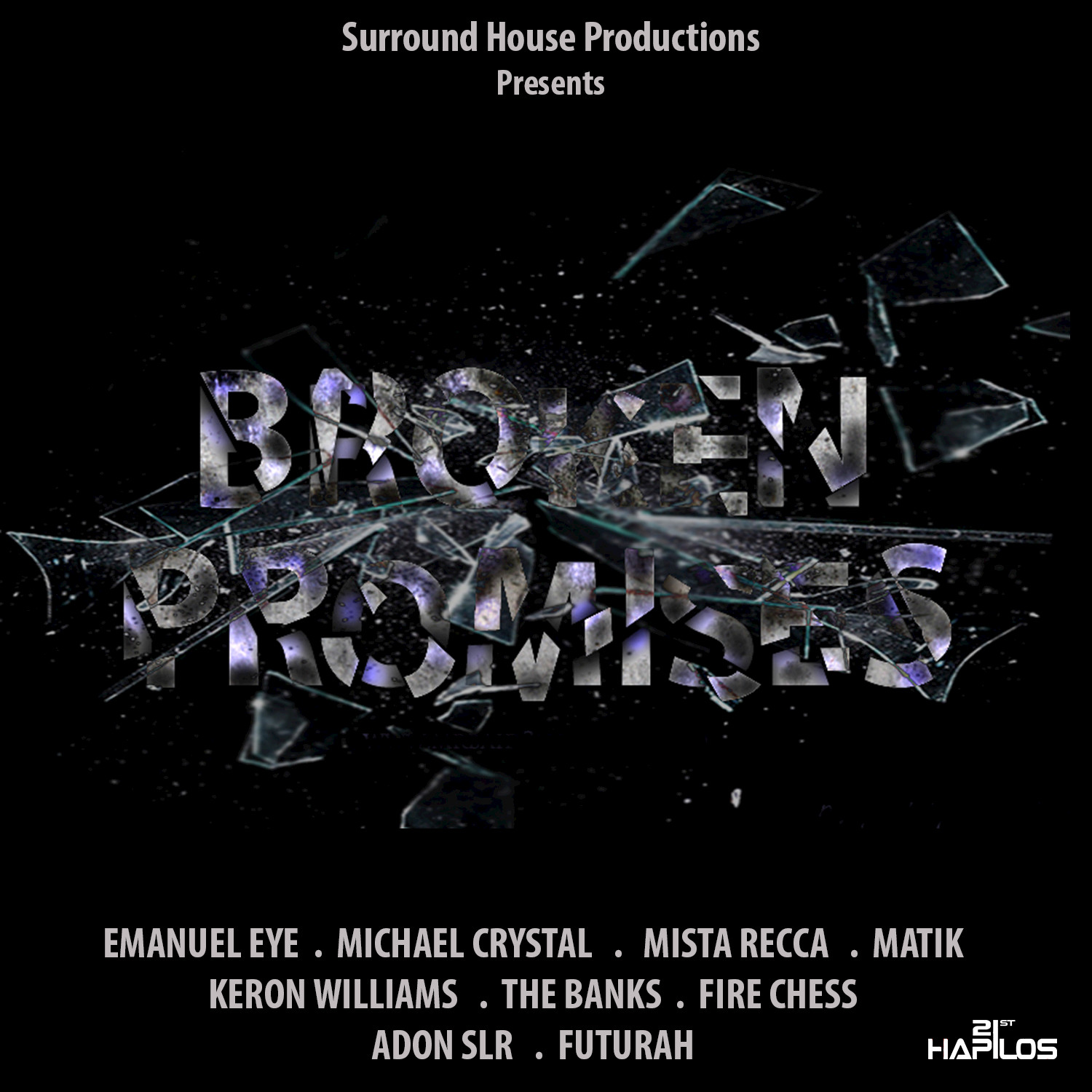 Broken Promises Riddim