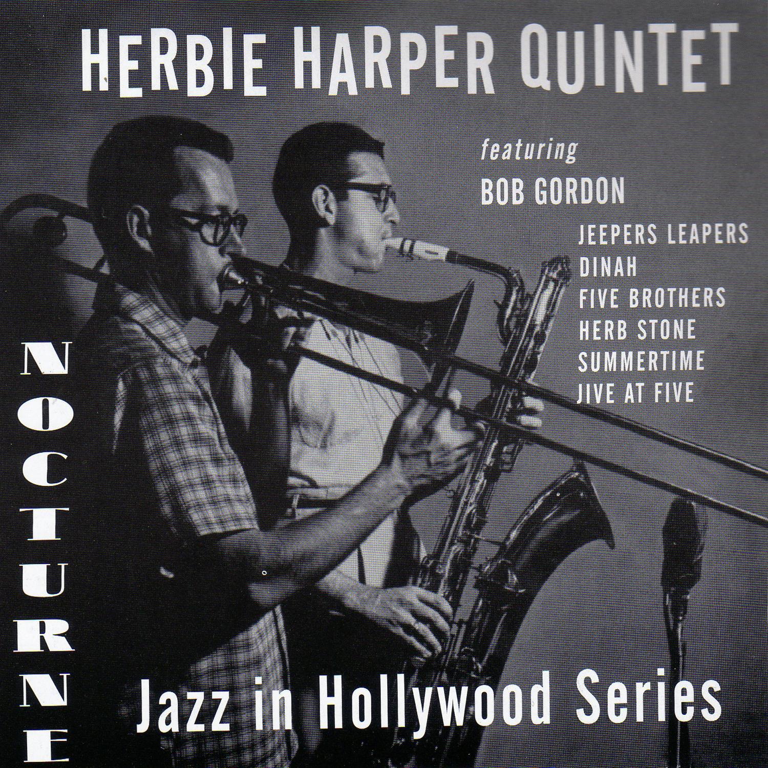 Nocturne Recordings: Jazz in Hollywood Series Vol. 1 (feat. Bob Gordon, Jimmy Rowles & Harry Babasin)