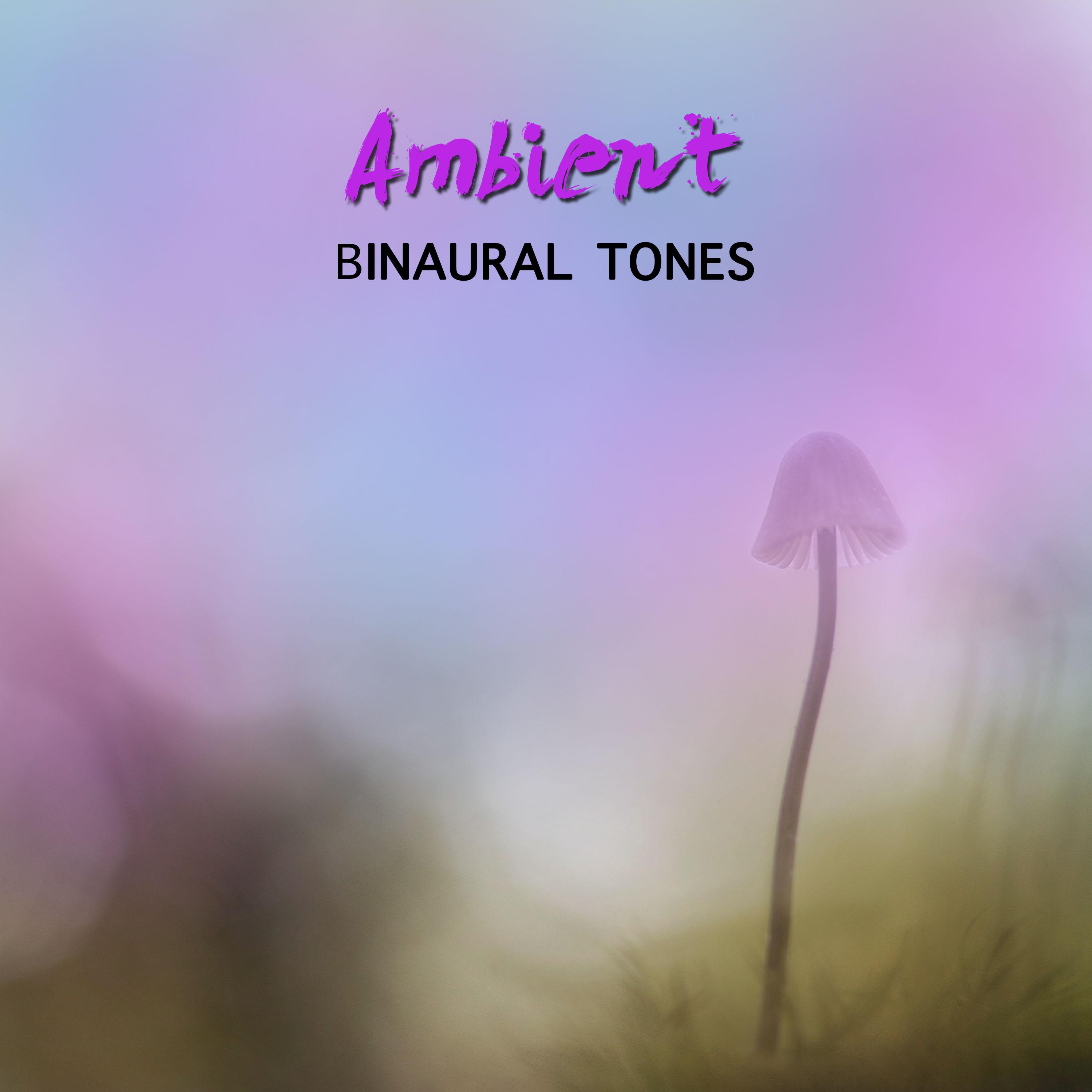 #15 Ambient Binaural Tones