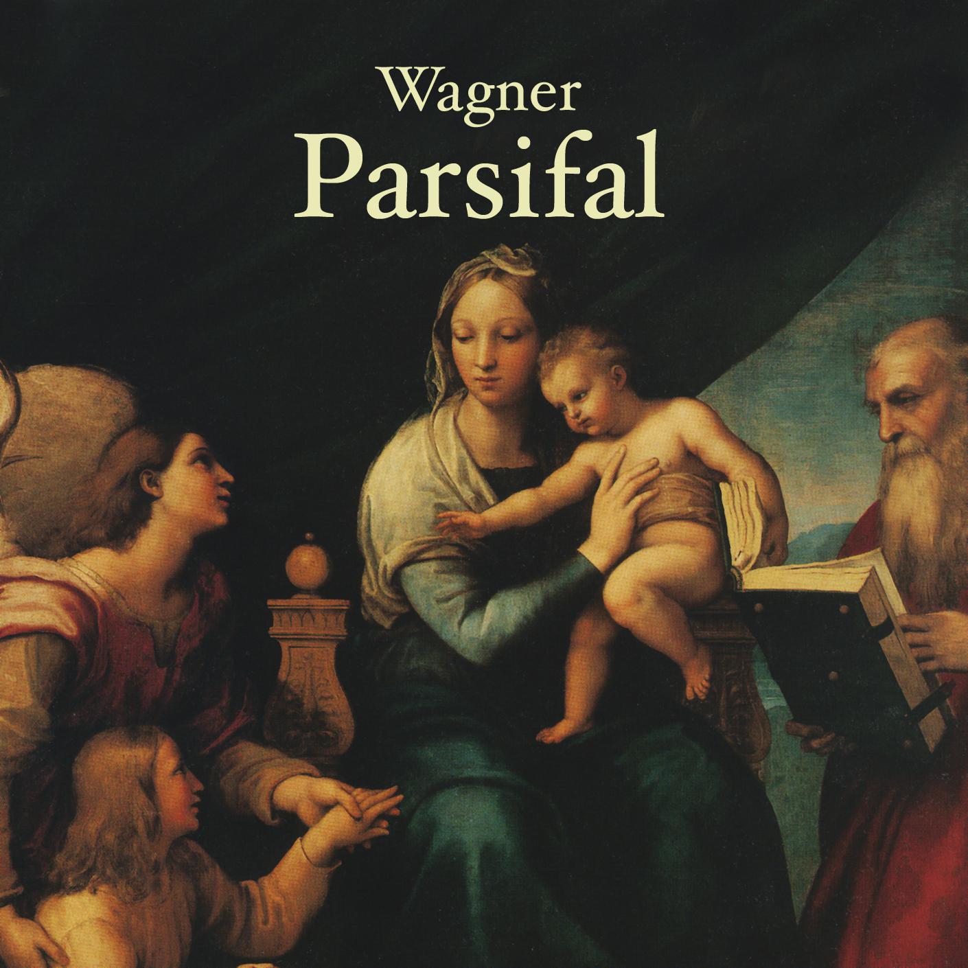 Parsifal! - Weile!"
