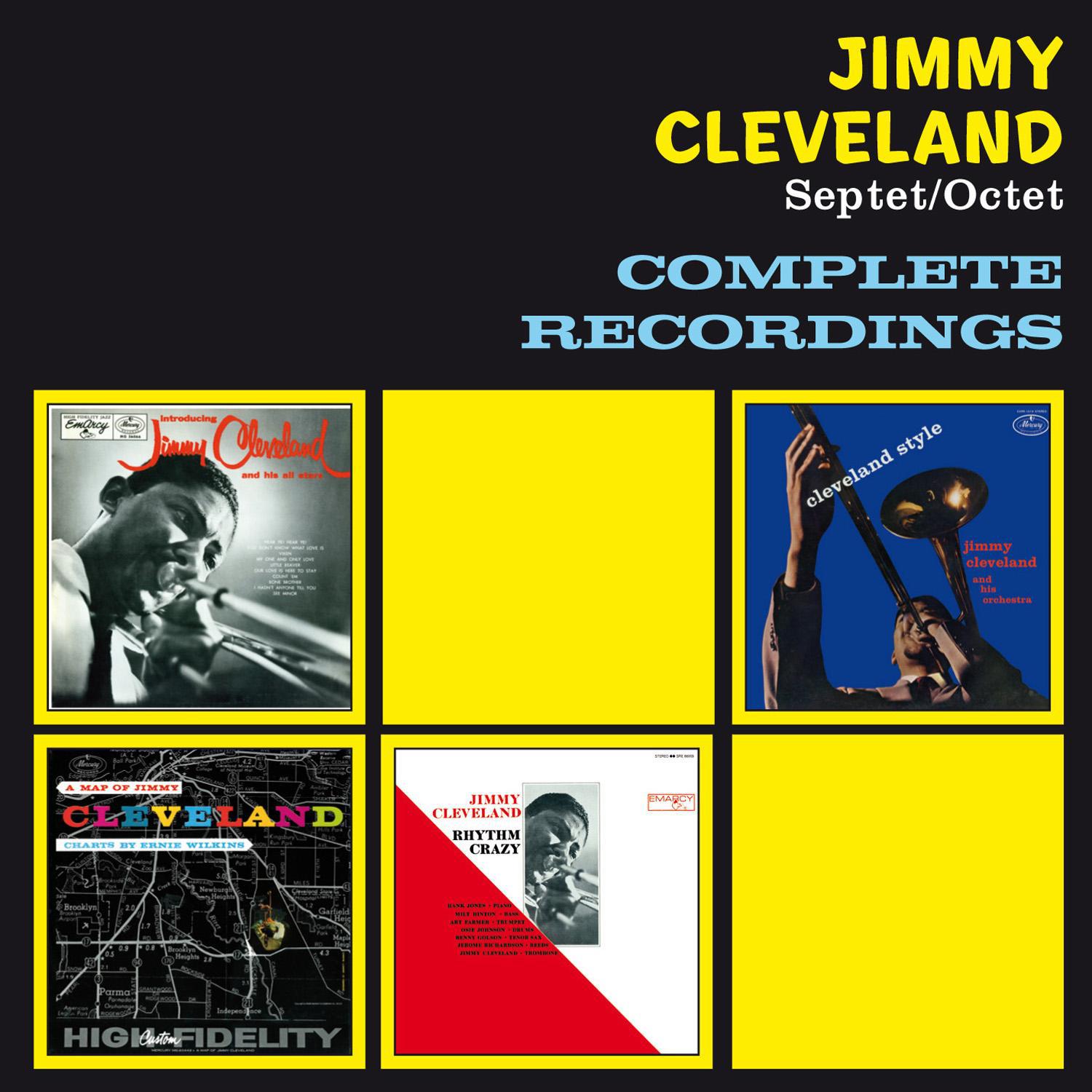 Jimmy Cleveland Septet/Octet Complete Recordings