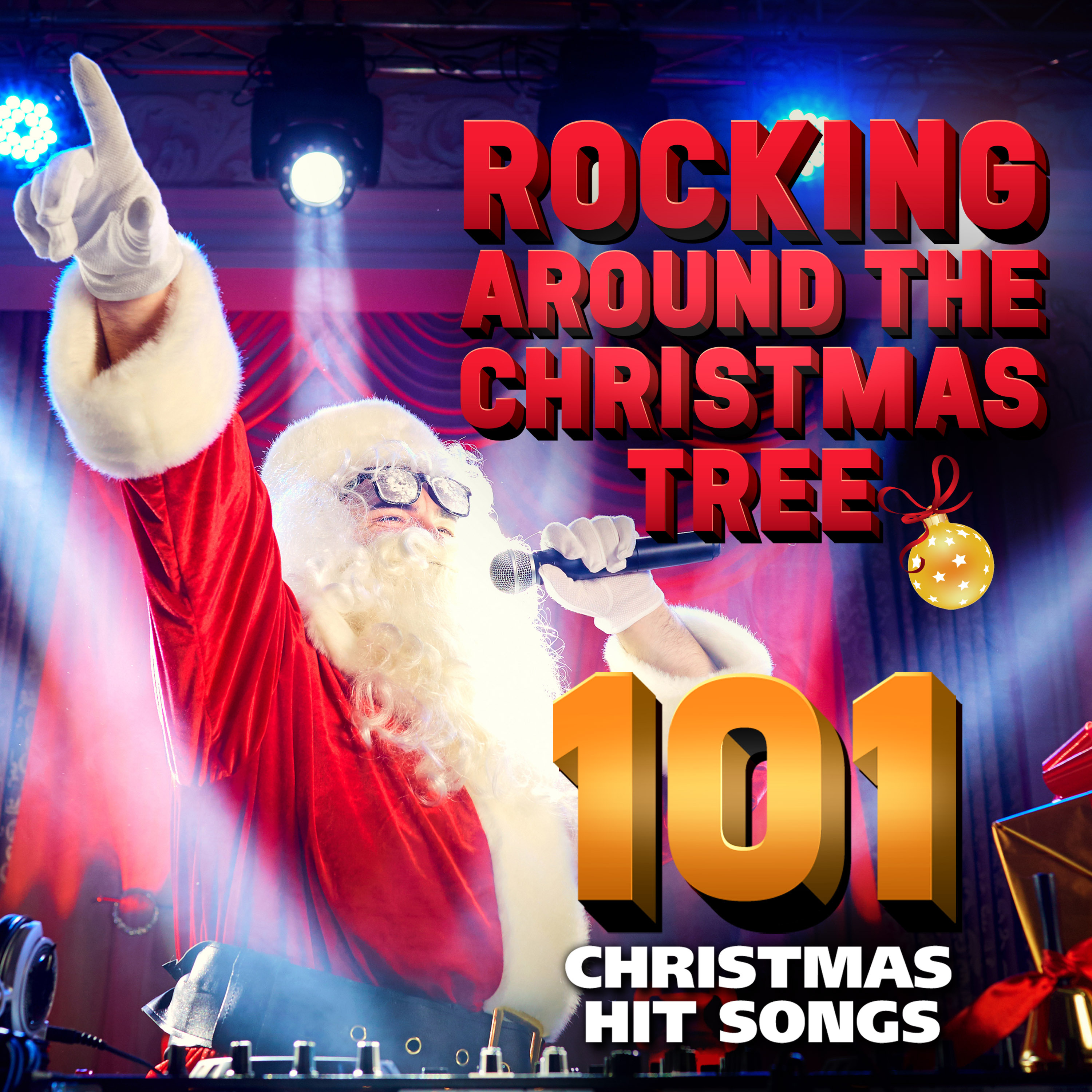 Rocking Around the Christmas Tree 101 Christmas Hit Songs