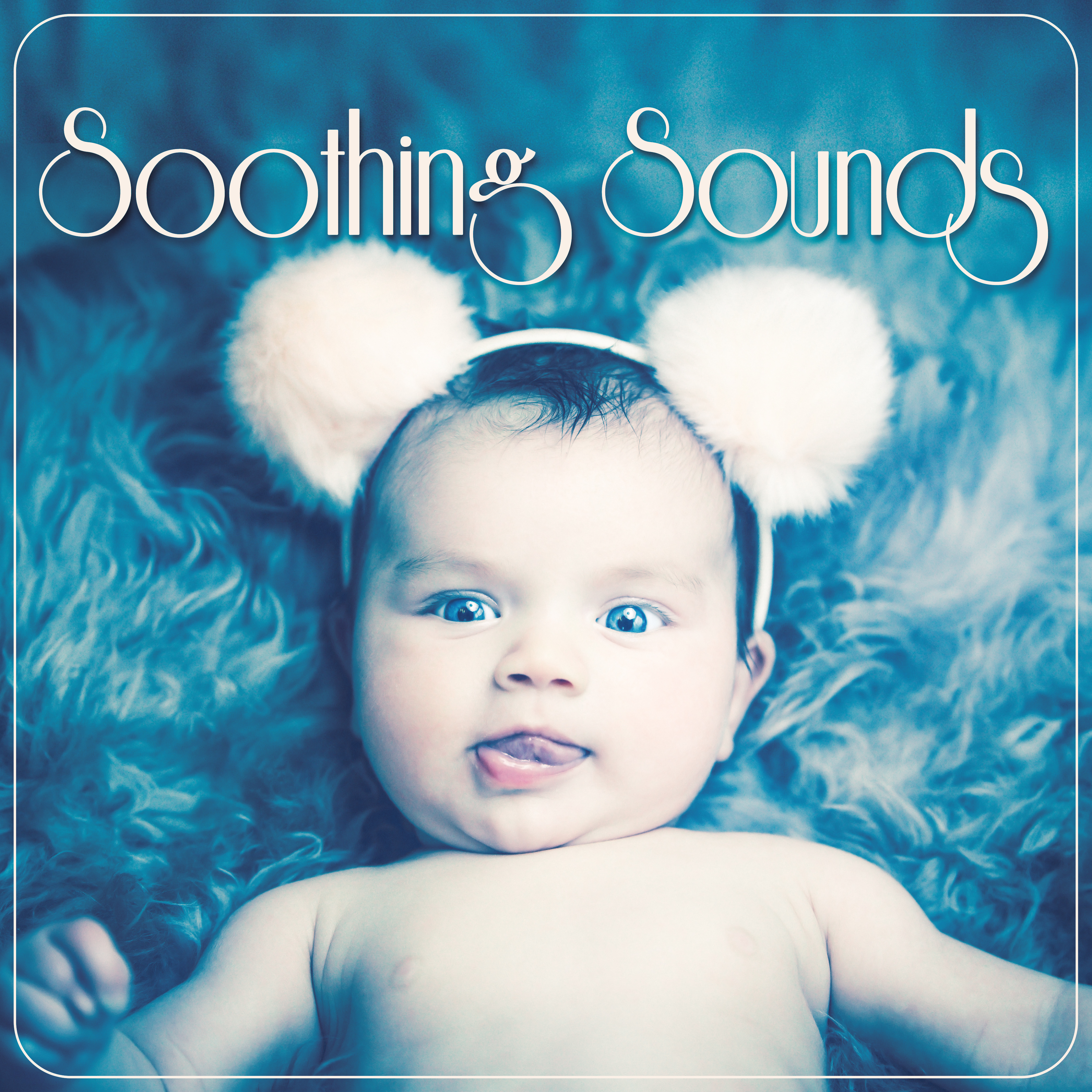 Soothing Sounds – Sleeping Baby Aid, White Noise for Deep Sleep, Lullabies for Toddlers, Relaxing Songs for Babies, Southing Sounds