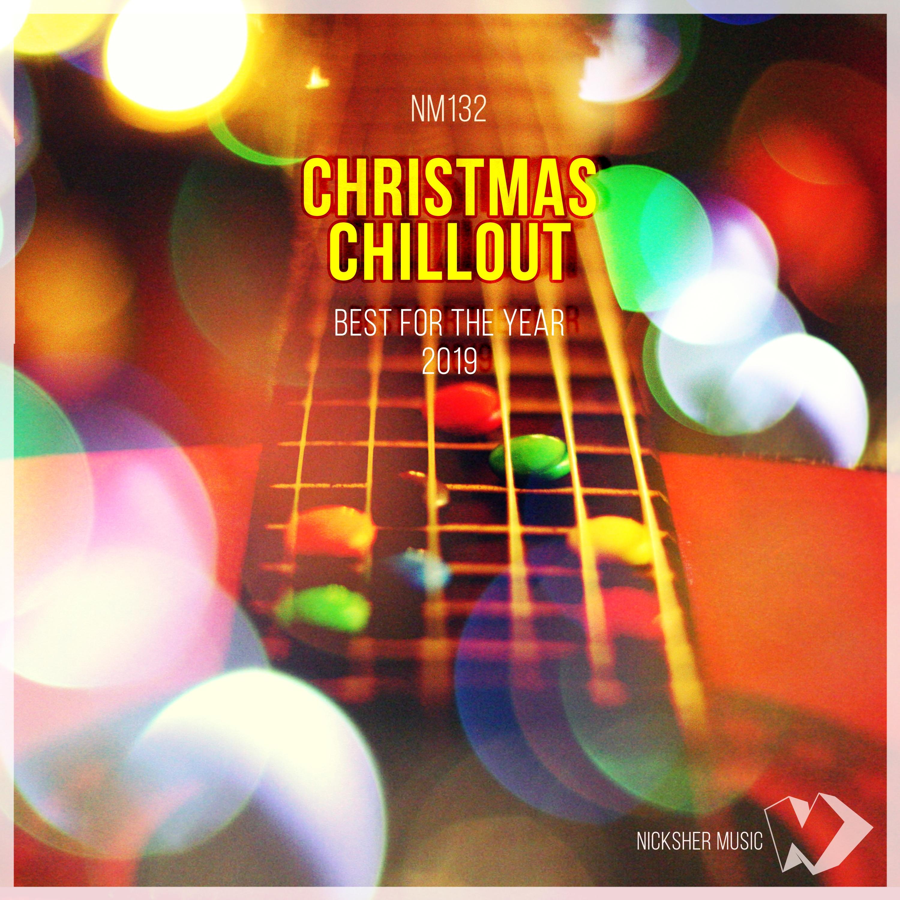 Christmas Chillout: Best for the Year 2019