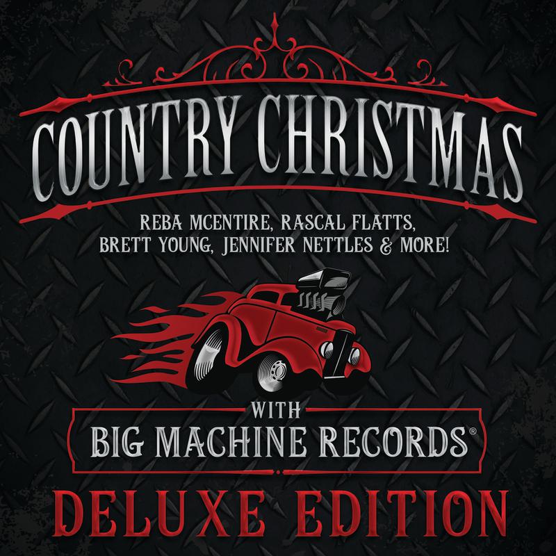 Country Christmas With Big Machine Records (Deluxe Edition)