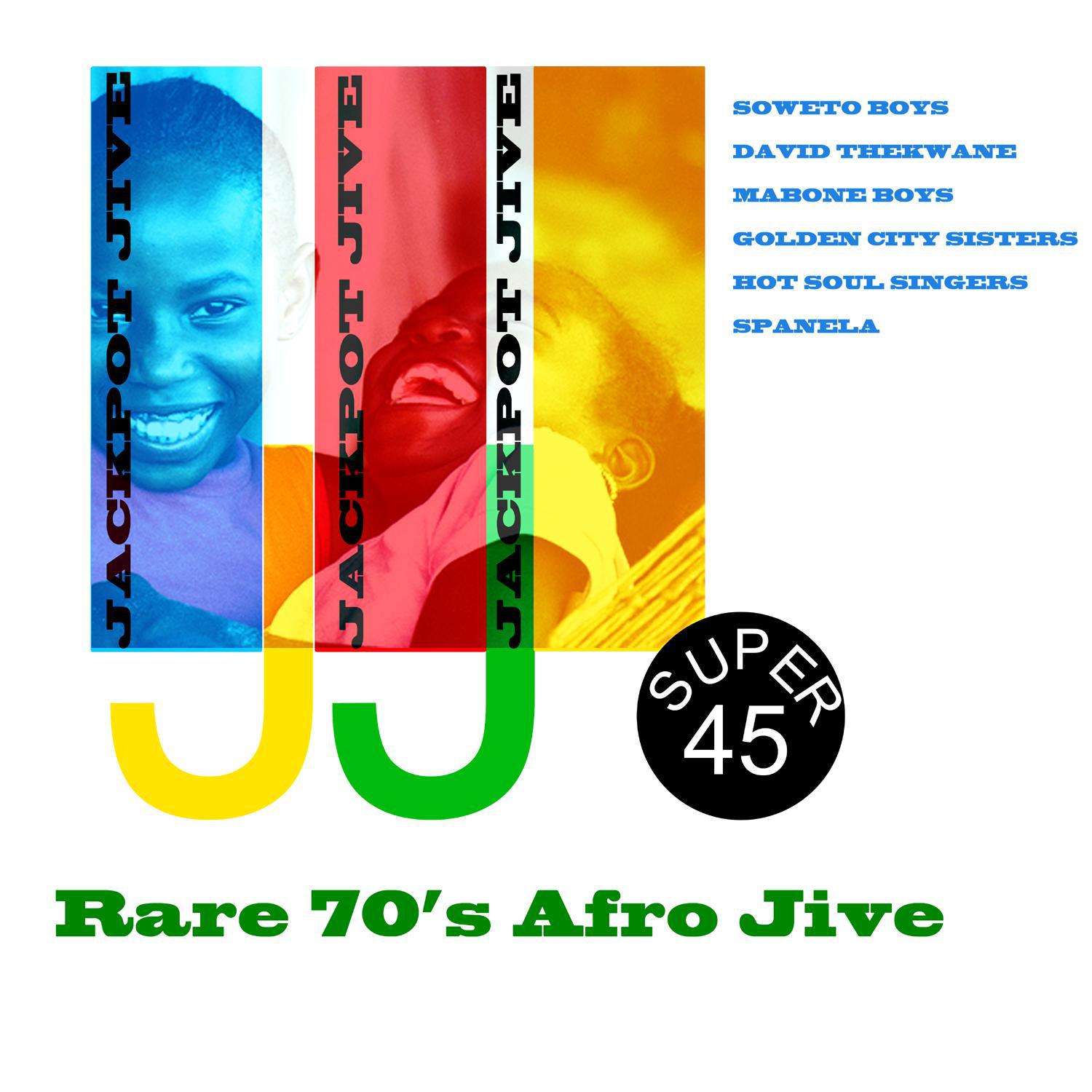 Super 45 - Rare Afro Jive