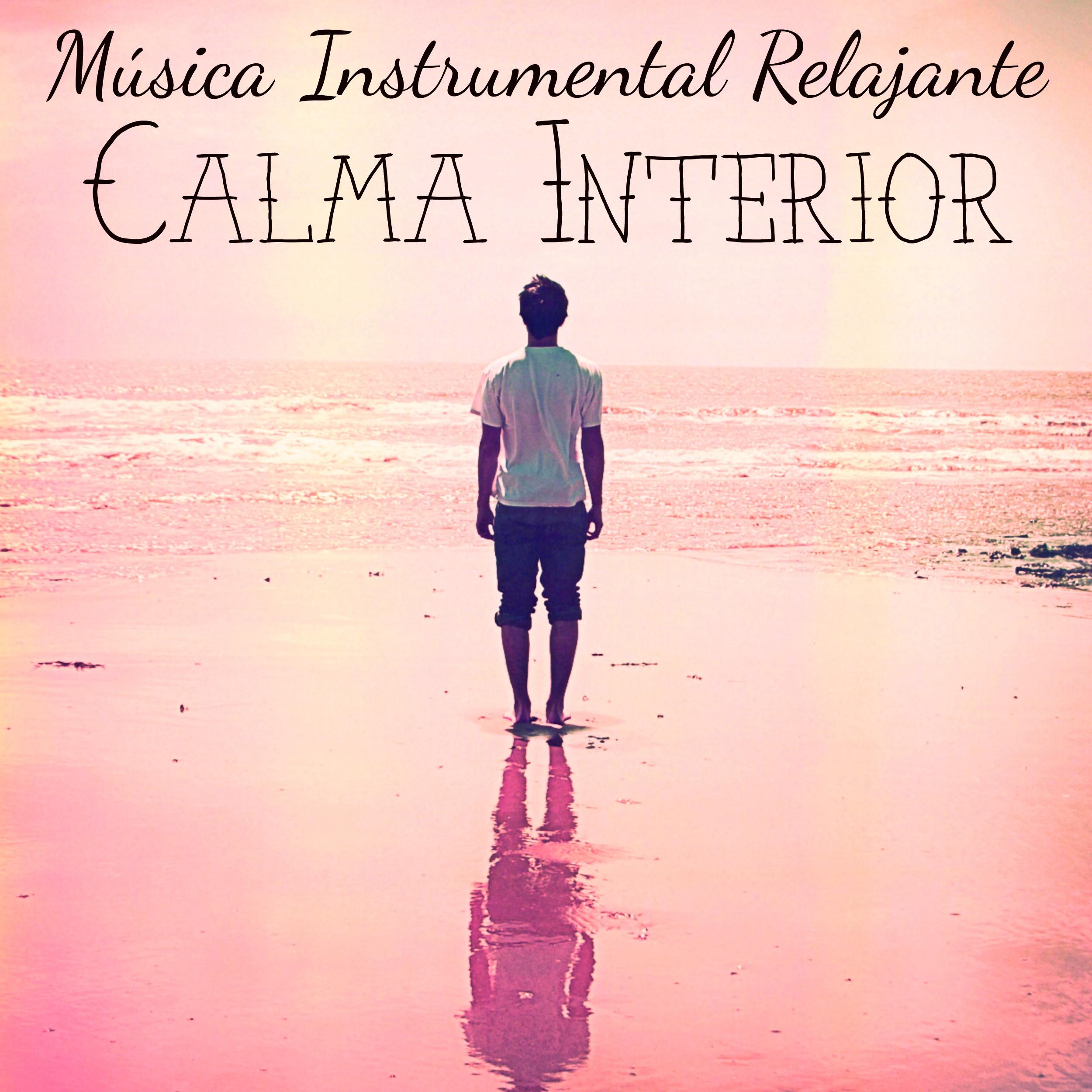 Calma Interior - Música Instrumental Relajante para Curación Emocional Energia Reiki Ciclo del Sueño con Sonidos New Age de Meditación