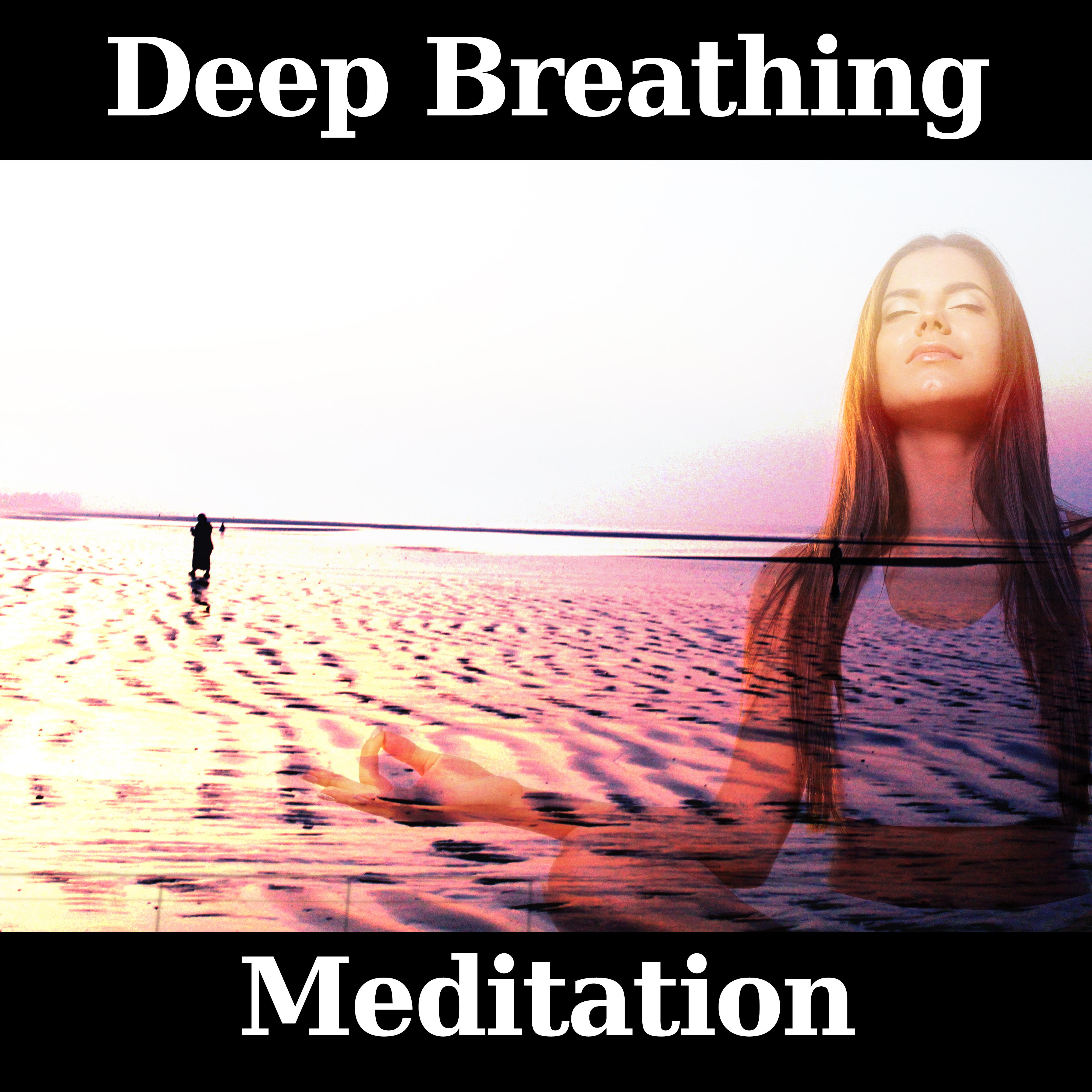 Deep Breathing Meditation – Best Music for Yoga Meditation, Calm Down & Rest, Spirit of Zen, New Age