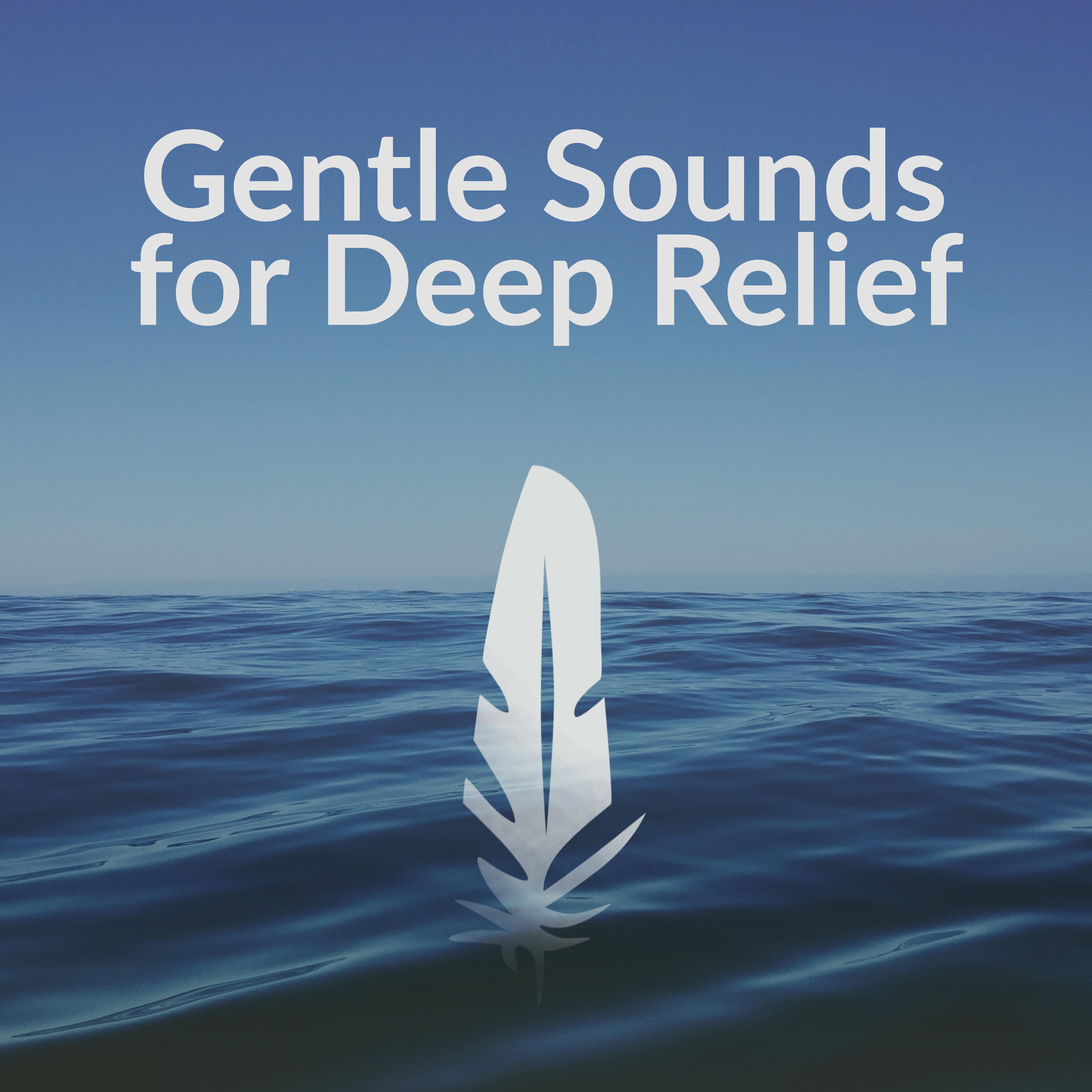 Gentle Sounds for Deep Relief – Deep Sleep, Soft Music, Soothing Rain, Nature Sounds, Relaxing Waves, Healing Guitar, Water Sounds, Stress Relief