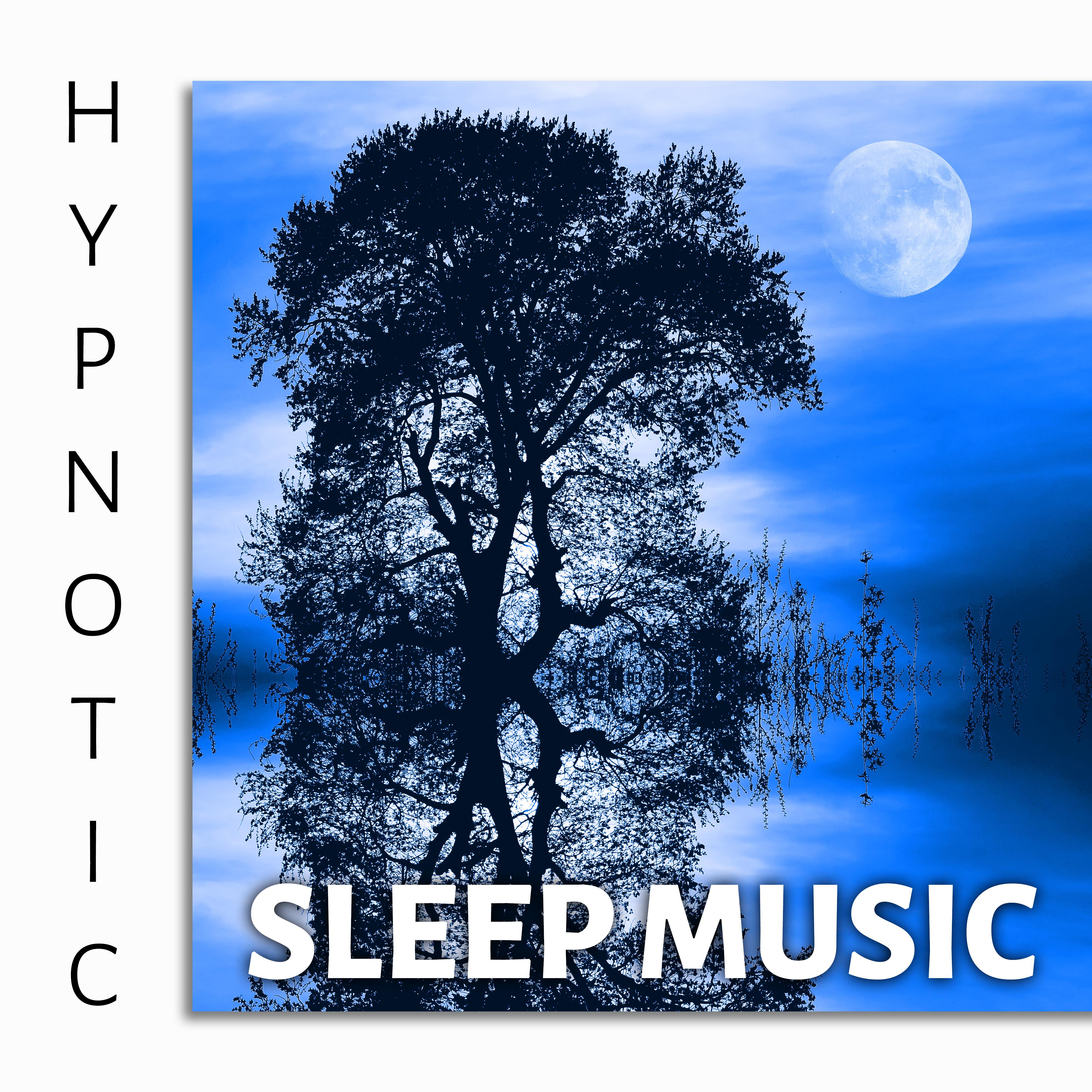 Hypnotic Sleep Music: Soothing Songs for Sleep Relaxation, Yoga Meditation Techniques, Inner Peace, Brainwave Sounds