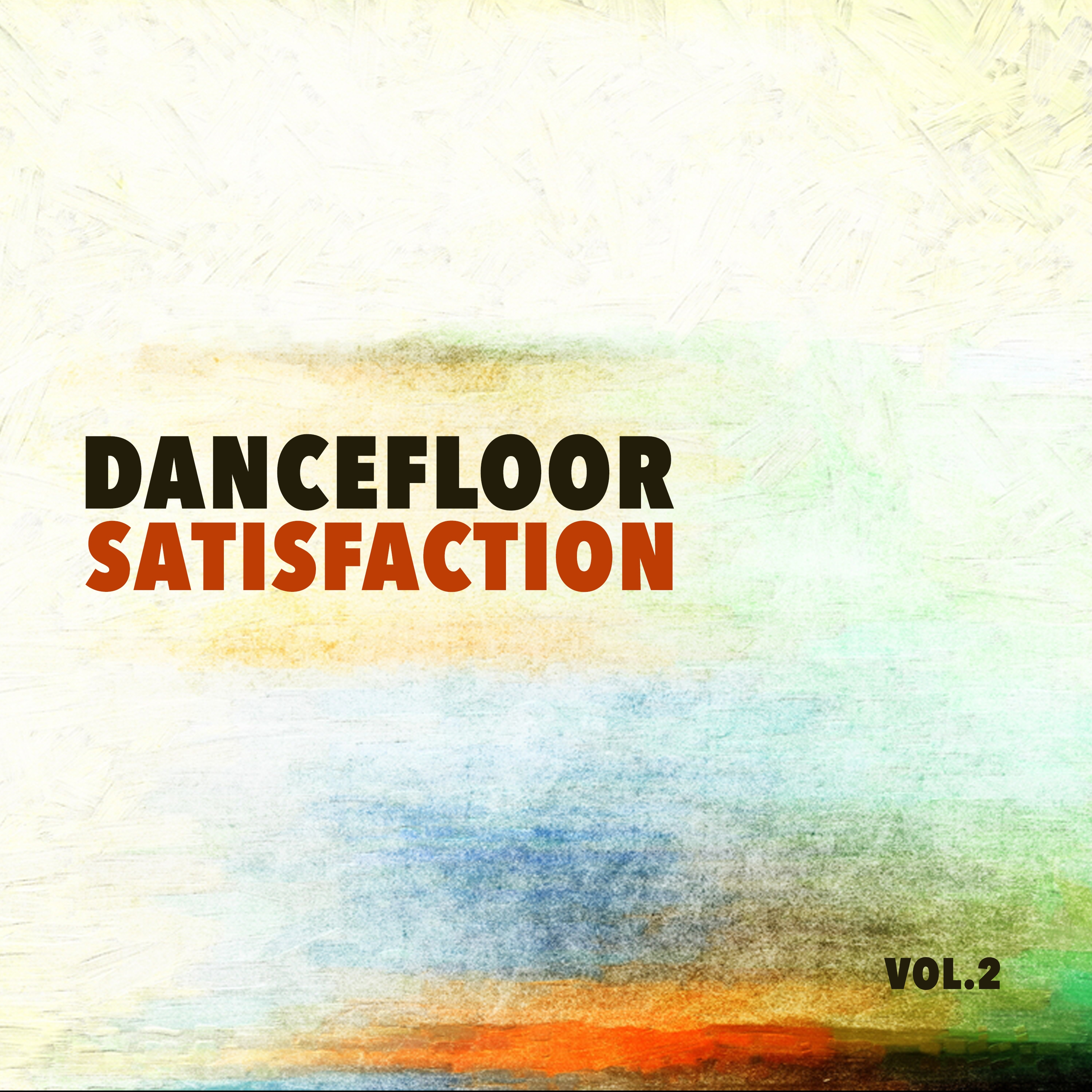 Dancefloor Satisfaction, Vol. 2