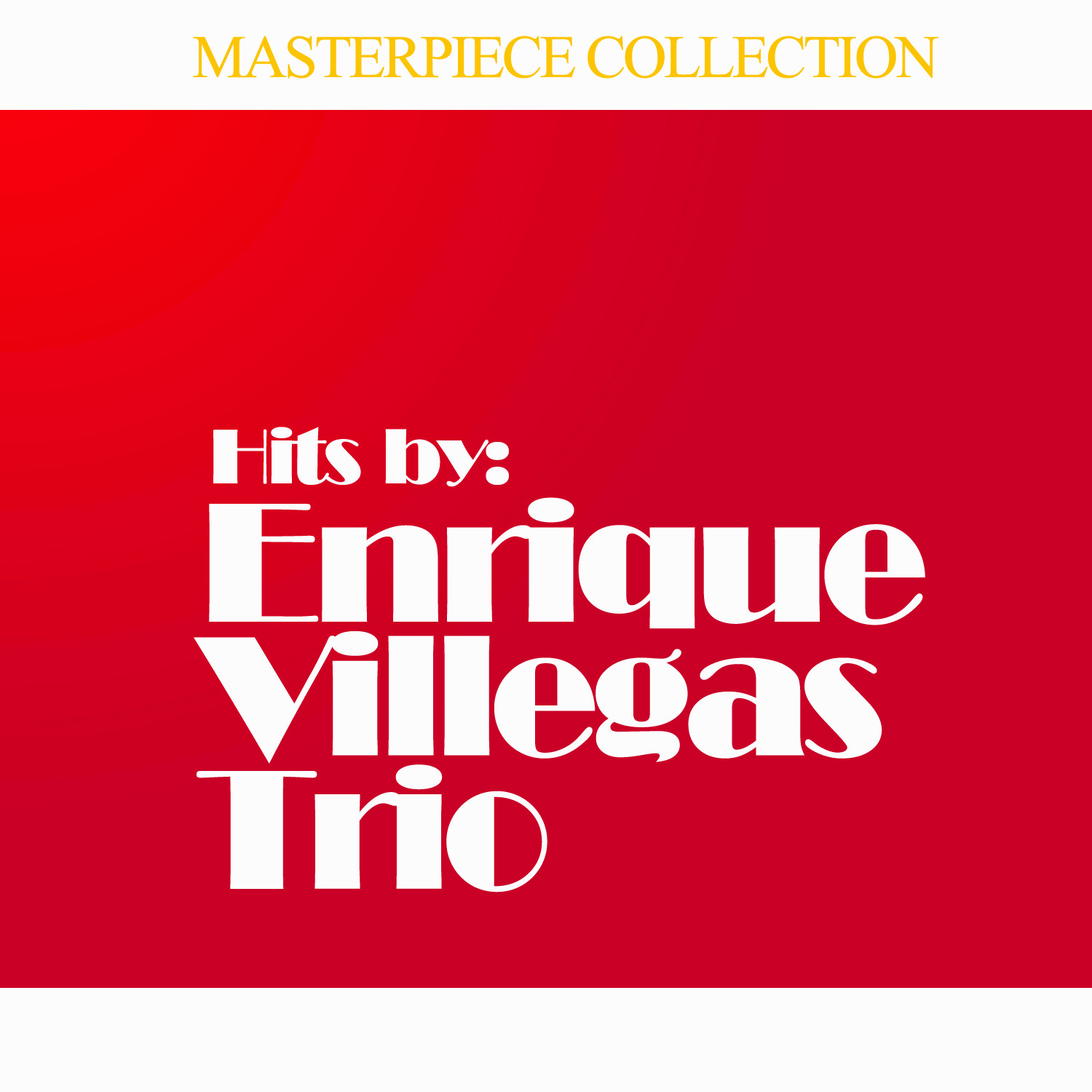 Hits by Enrique Villegas Trio