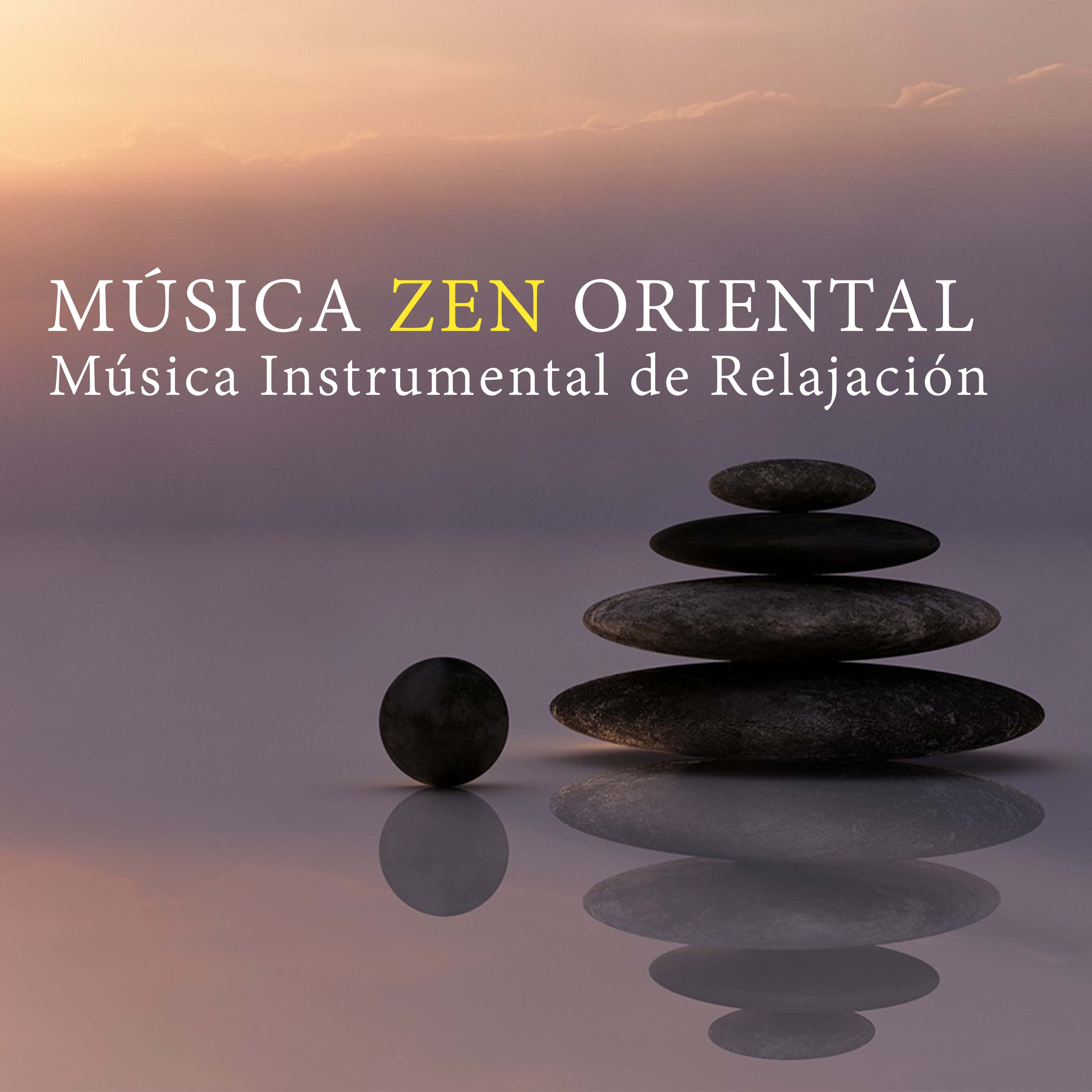 Música Zen Oriental - Musica Instrumental de Relajación