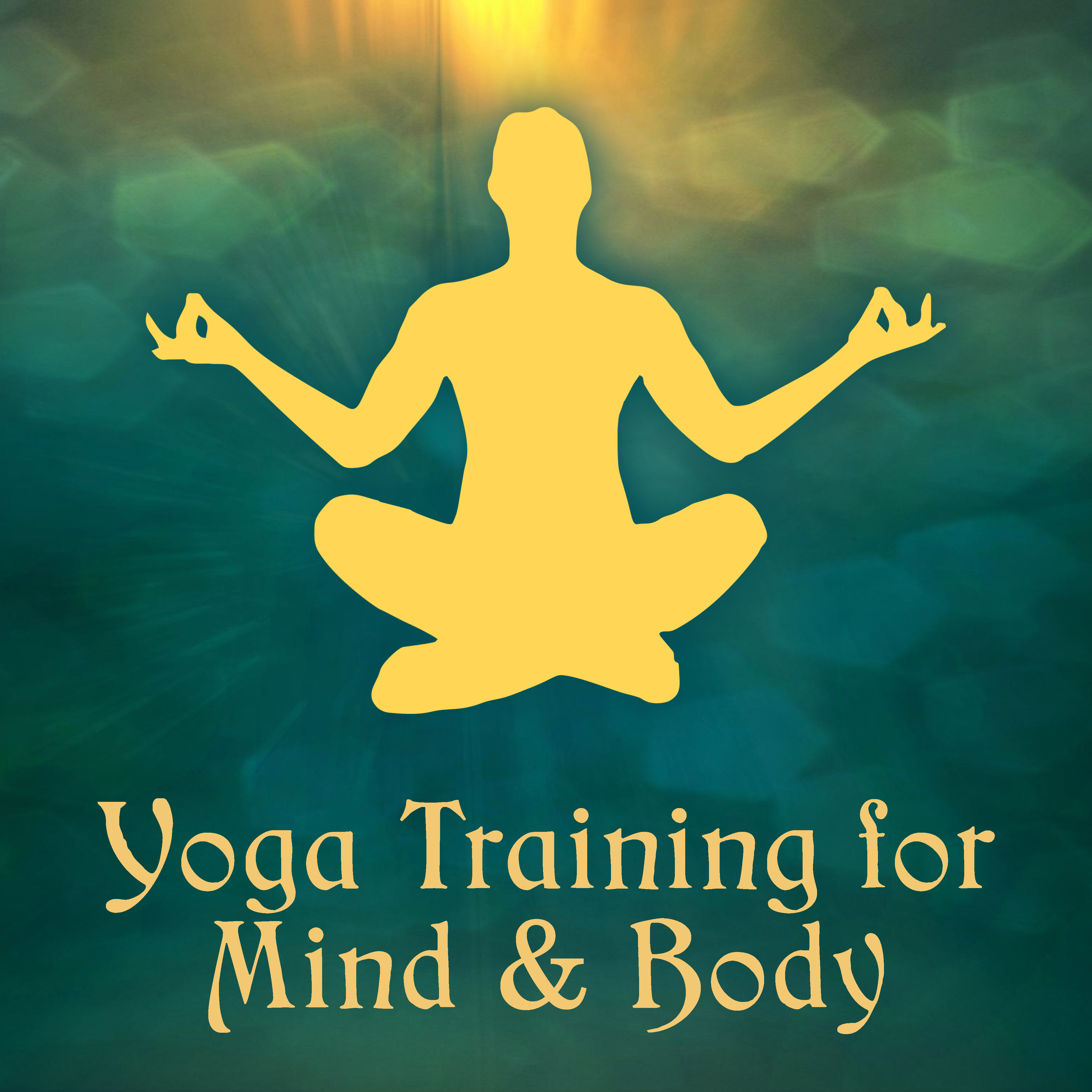 Yoga Training for Mind & Body – Relaxing New Age Songs, Meditate in Peace, Yoga Melodies, Inner Journey
