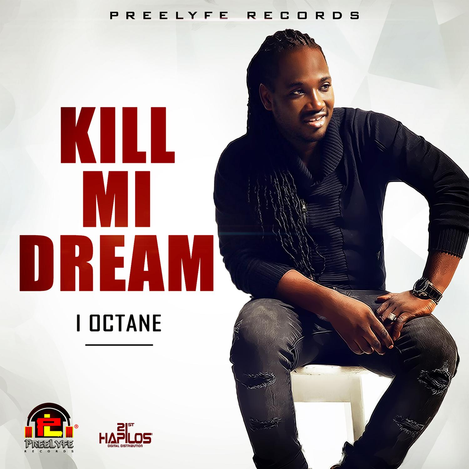 Kill Mi Dream