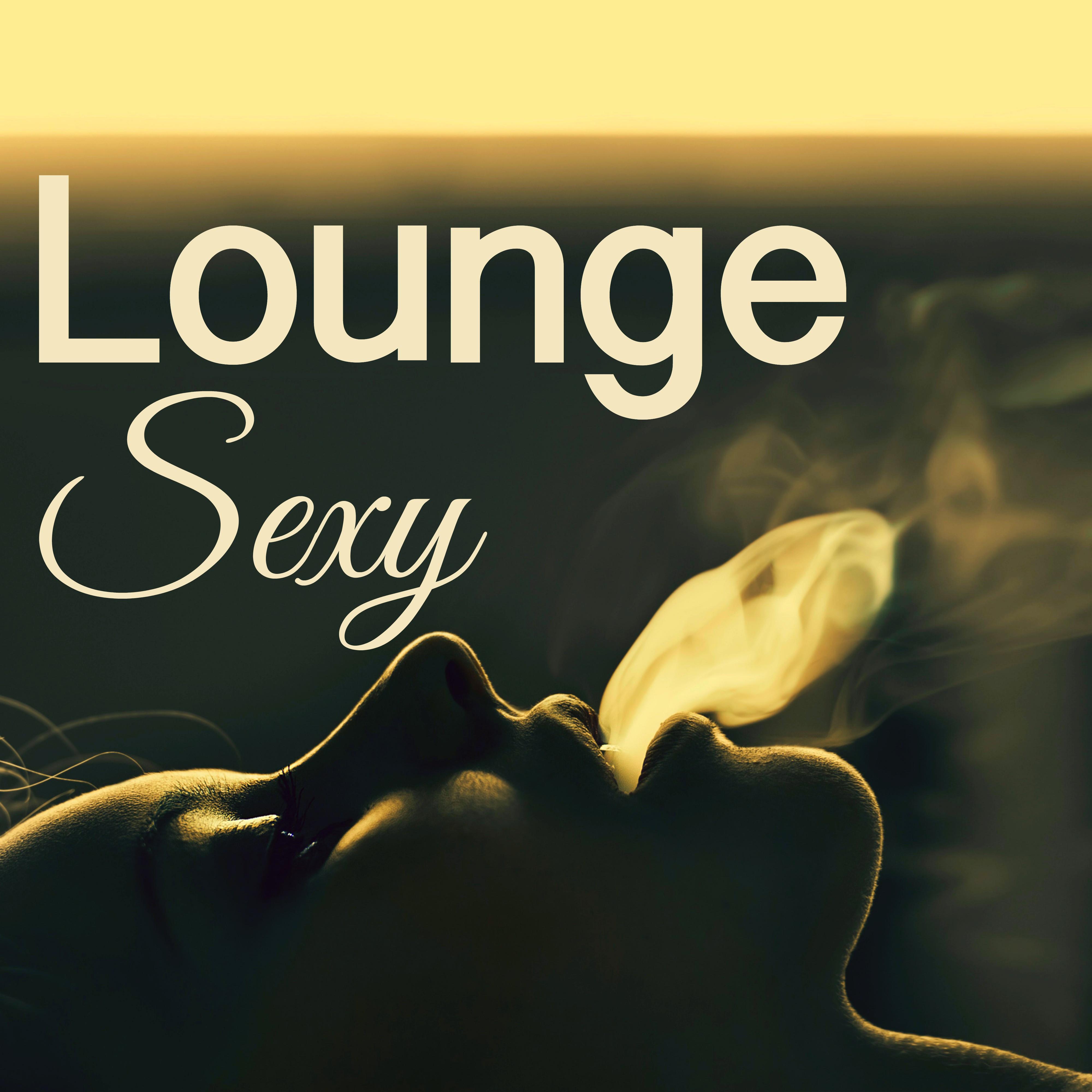 Lounge Sexy - Lounge Music for Relaxation, Massage & Eros