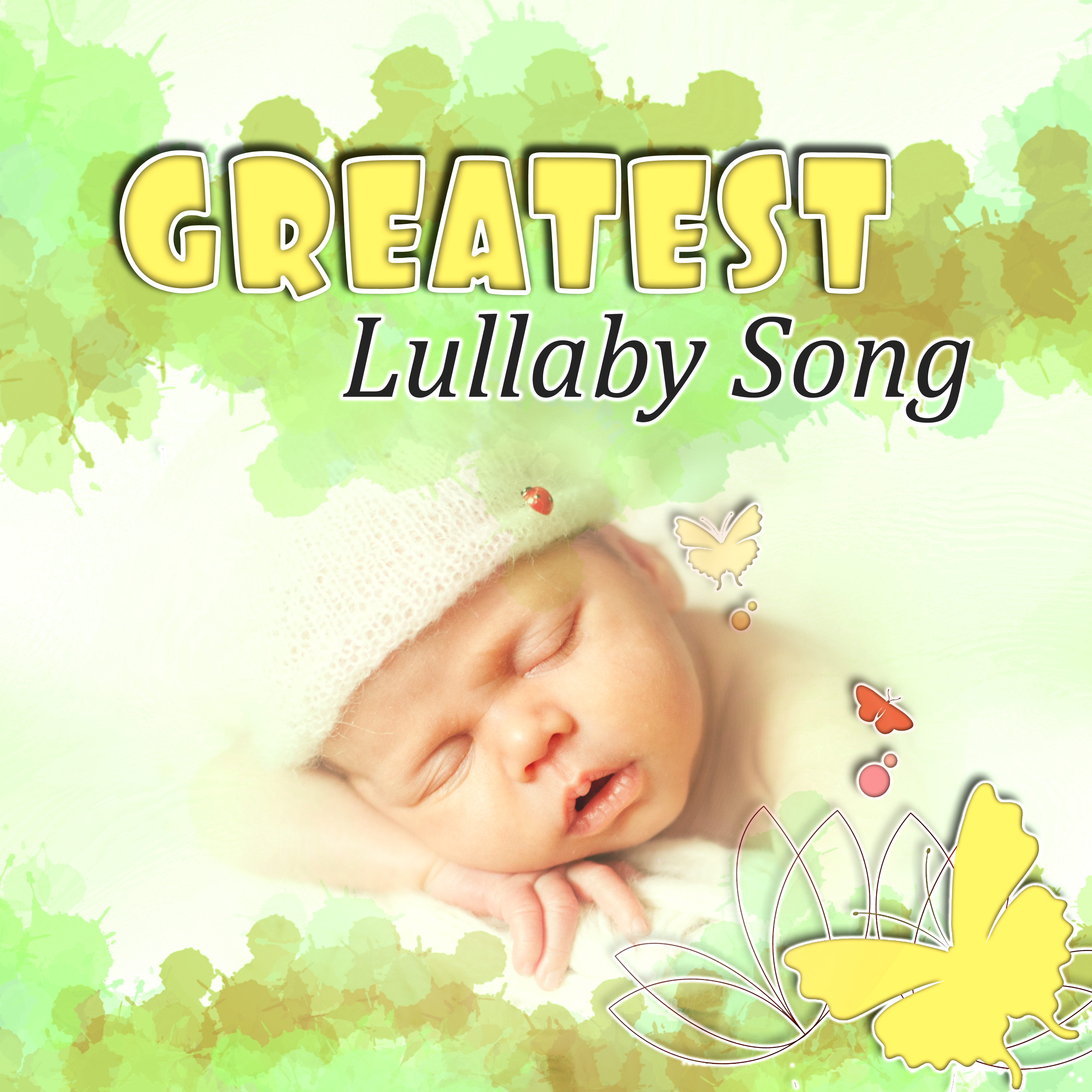 Greatest Lullaby Song - Baby Sleep Lullaby, Calm Night with Nature Music, Time in Cradle