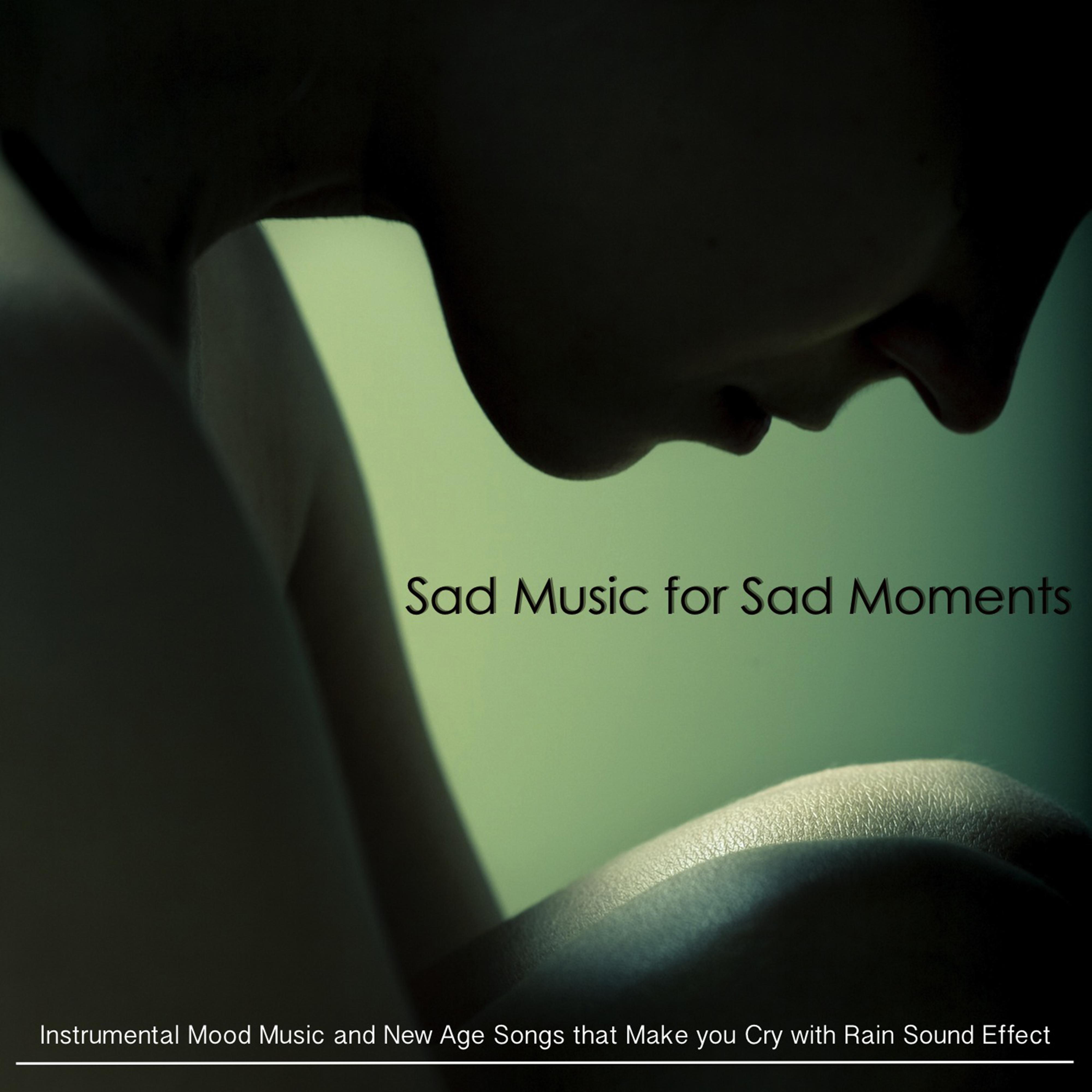 Sad Music for Sad Moments
