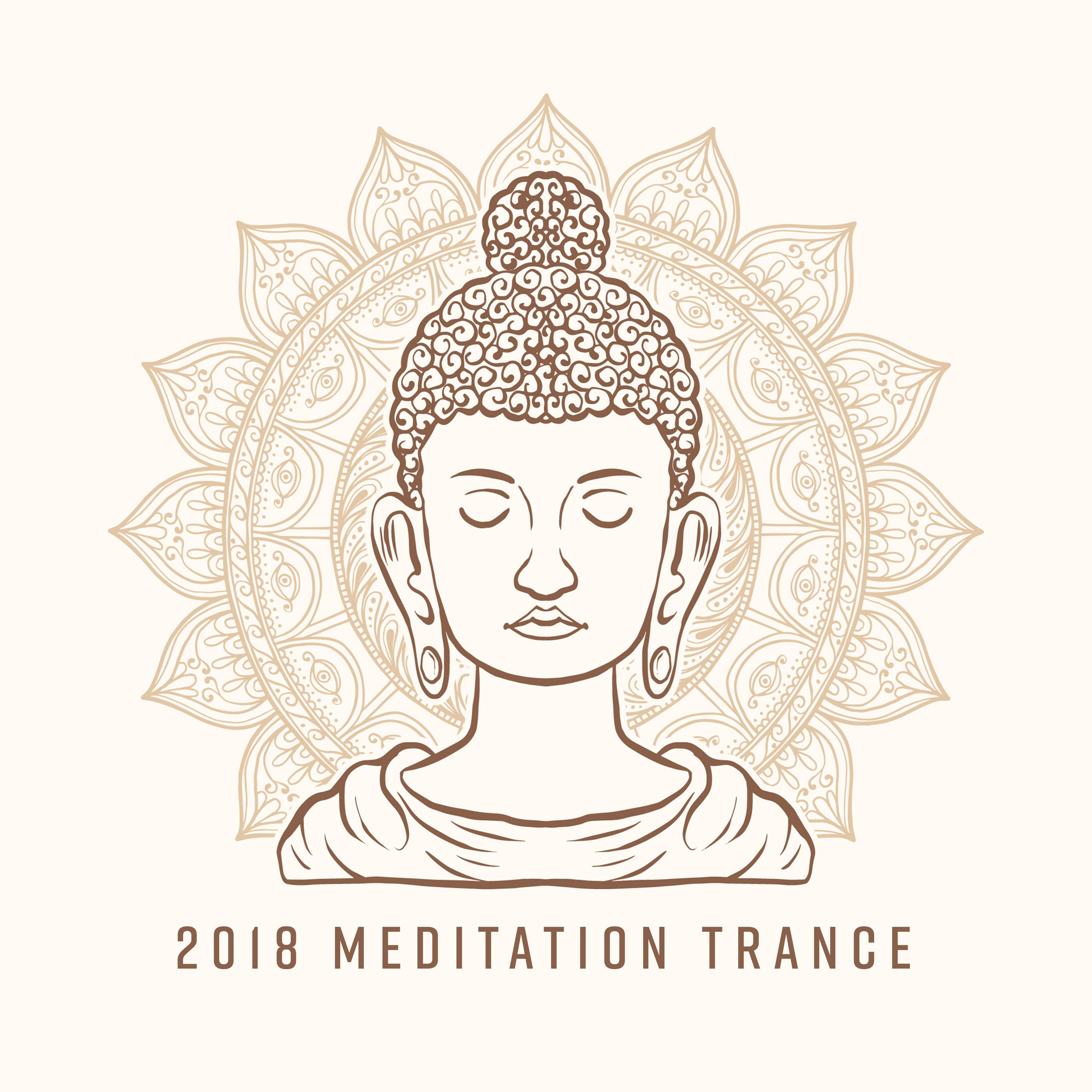 2018 Meditation Trance
