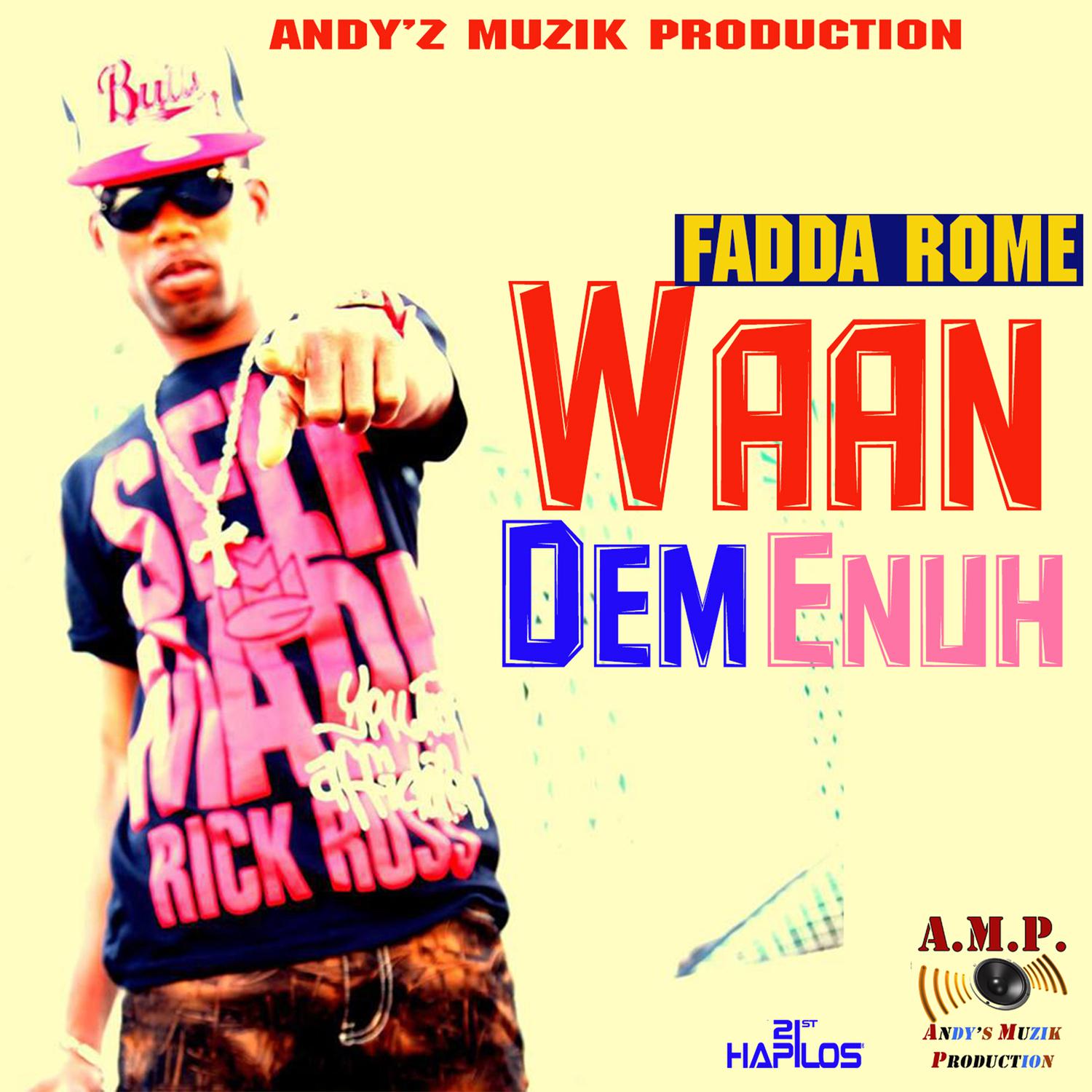 Waan Dem Enuh - Single