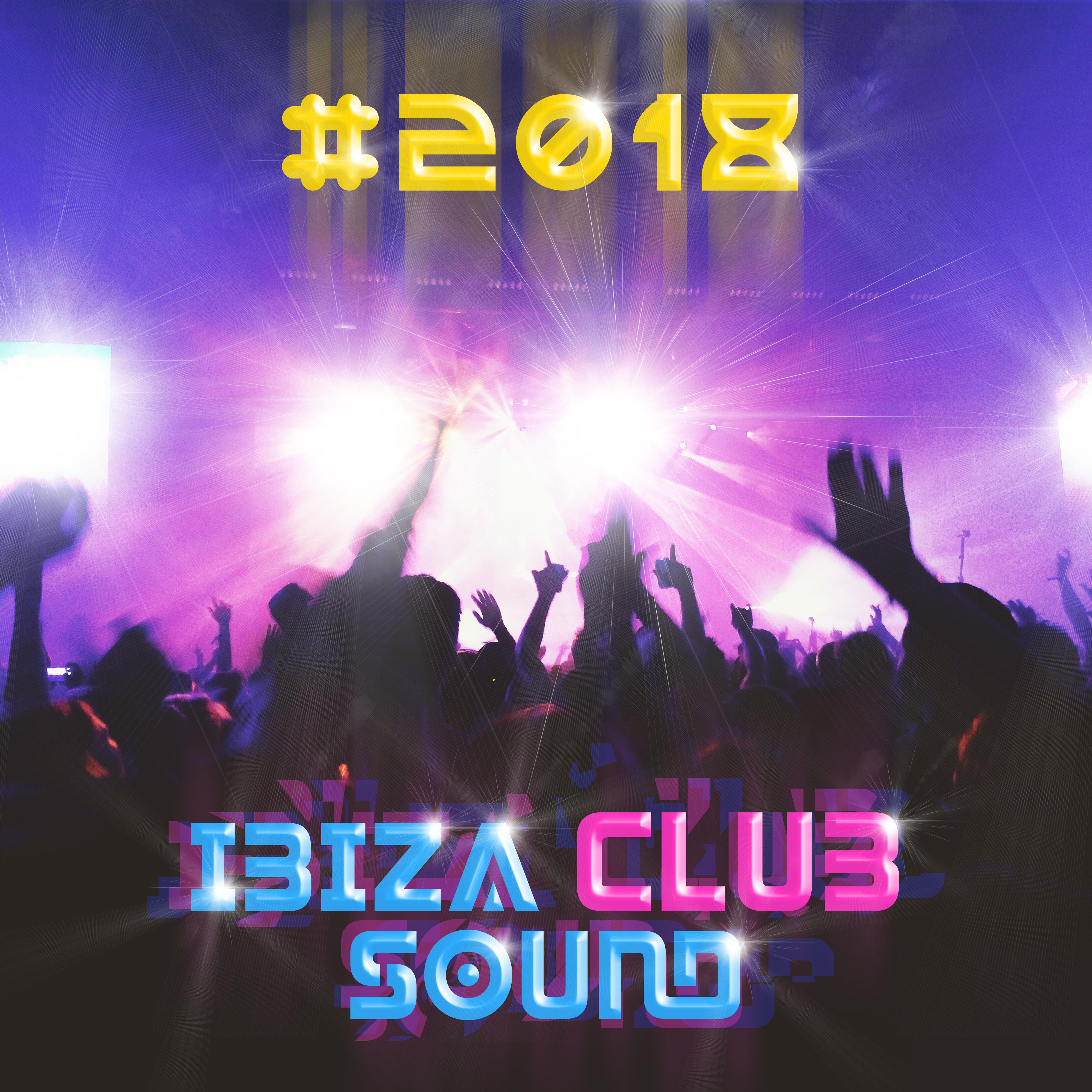 #2018 Ibiza Club Sound