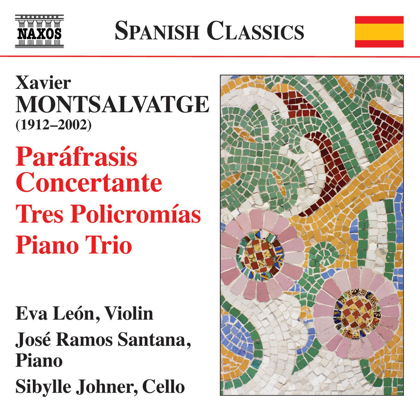 MONTSALVATGE, X.: Violin and Piano Works (Complete) / Piano Trio (León, Santana, Johner)