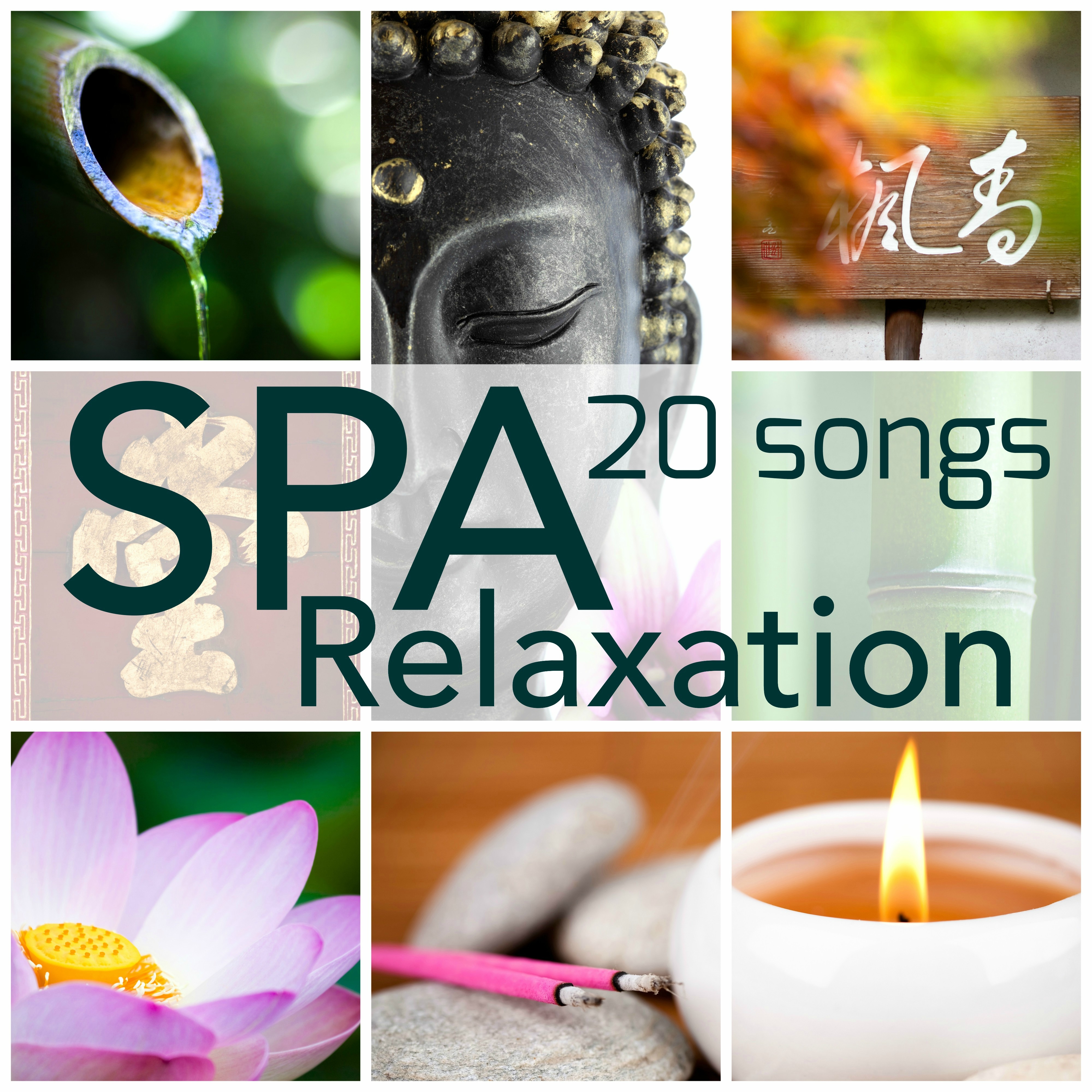 Spa Relaxation 20 Songs - Perfect Playlist for Deep Sensual Massage, Face Mask and Relaxing Spa Treatments, Chillout Background for Sauna, Hammam, Yoga, Meditation and Essential Oils Aromatherapy