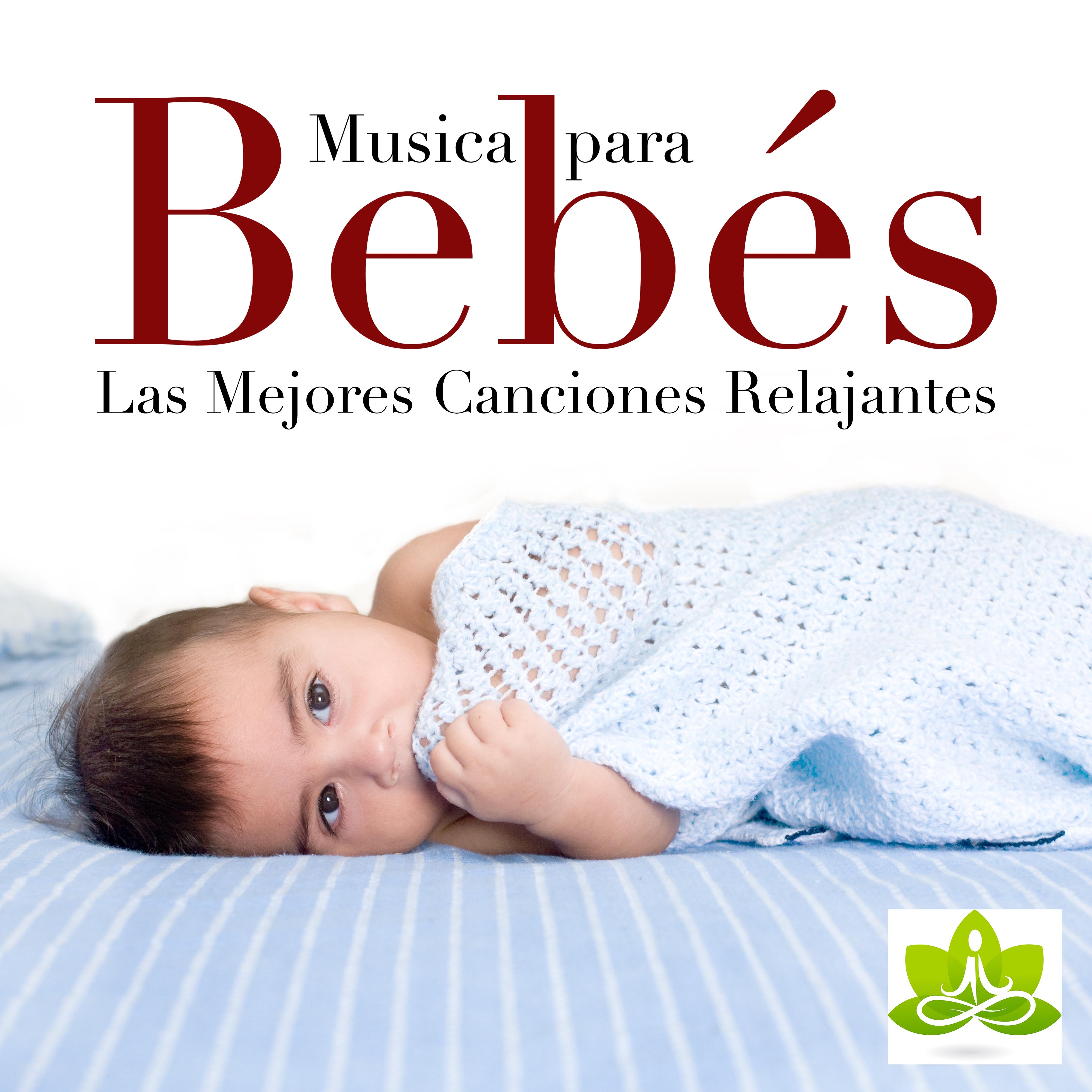 Musica para Bebes: Las Mejores Canciones para Bebes y Musica Infantil (con lo Sonidos de la Naturaleza)
