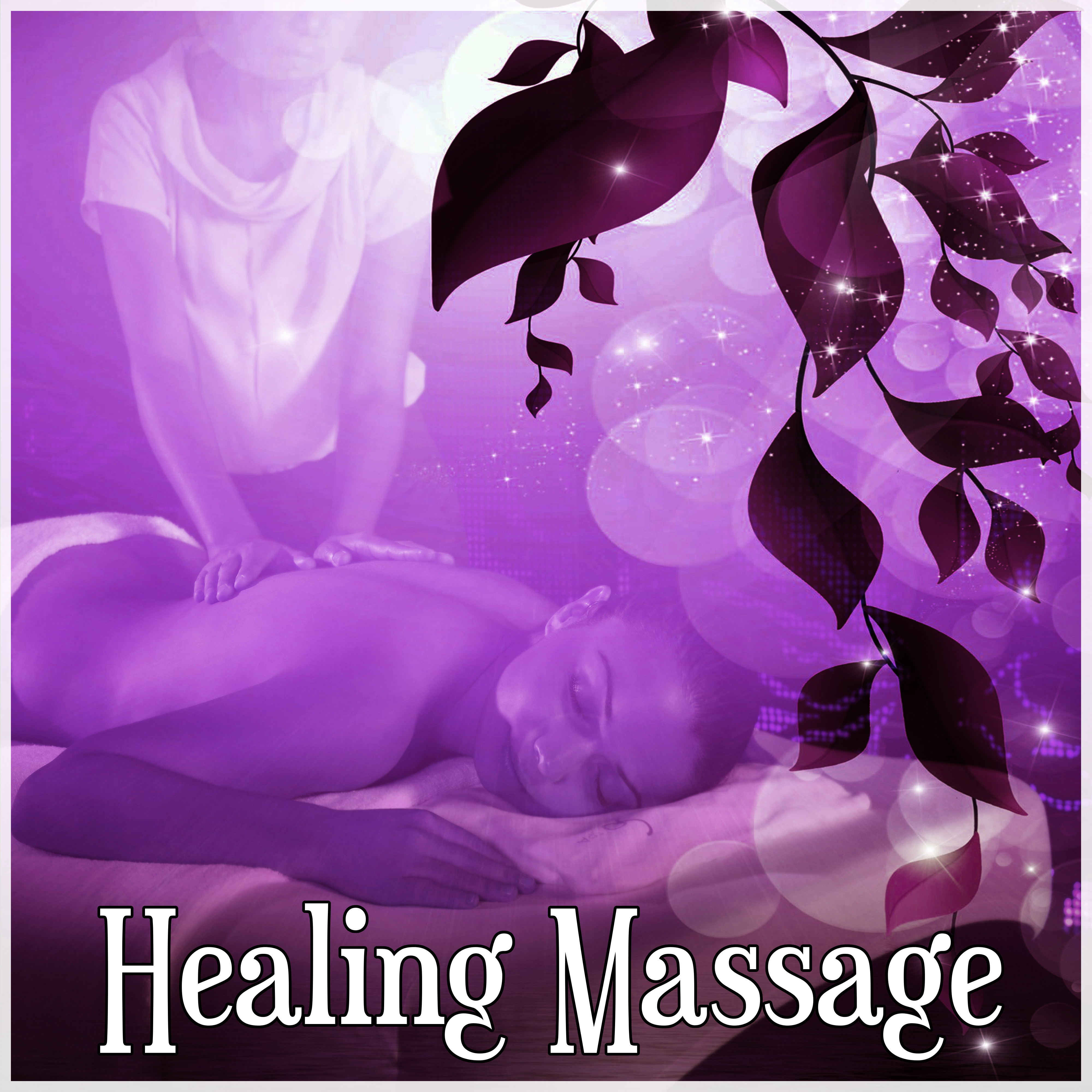 Healing Massage – Hot Oil Massage, Bliss Spa, Calm Music for Relax, Deep Sounds for Massage