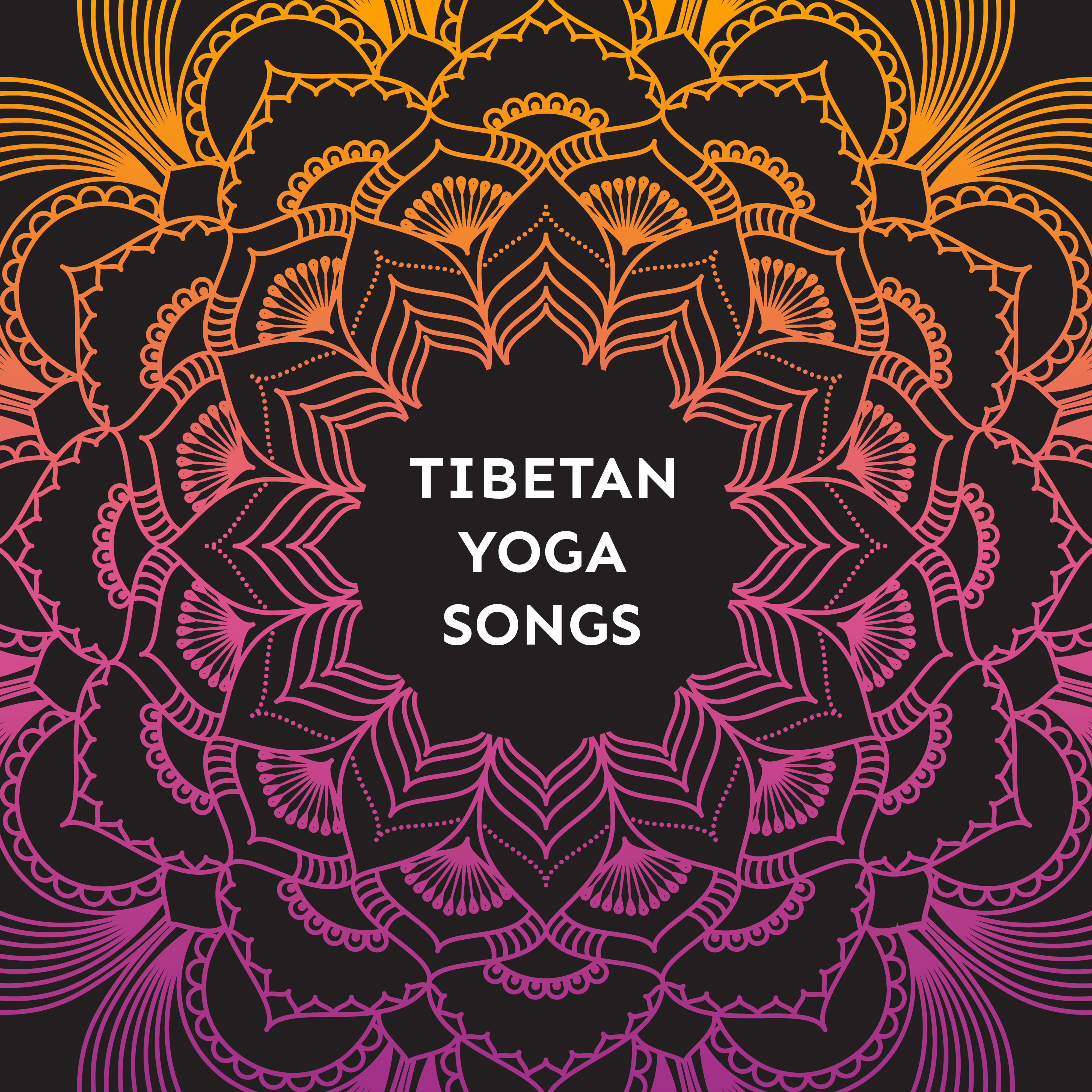 Tibetan Yoga Songs