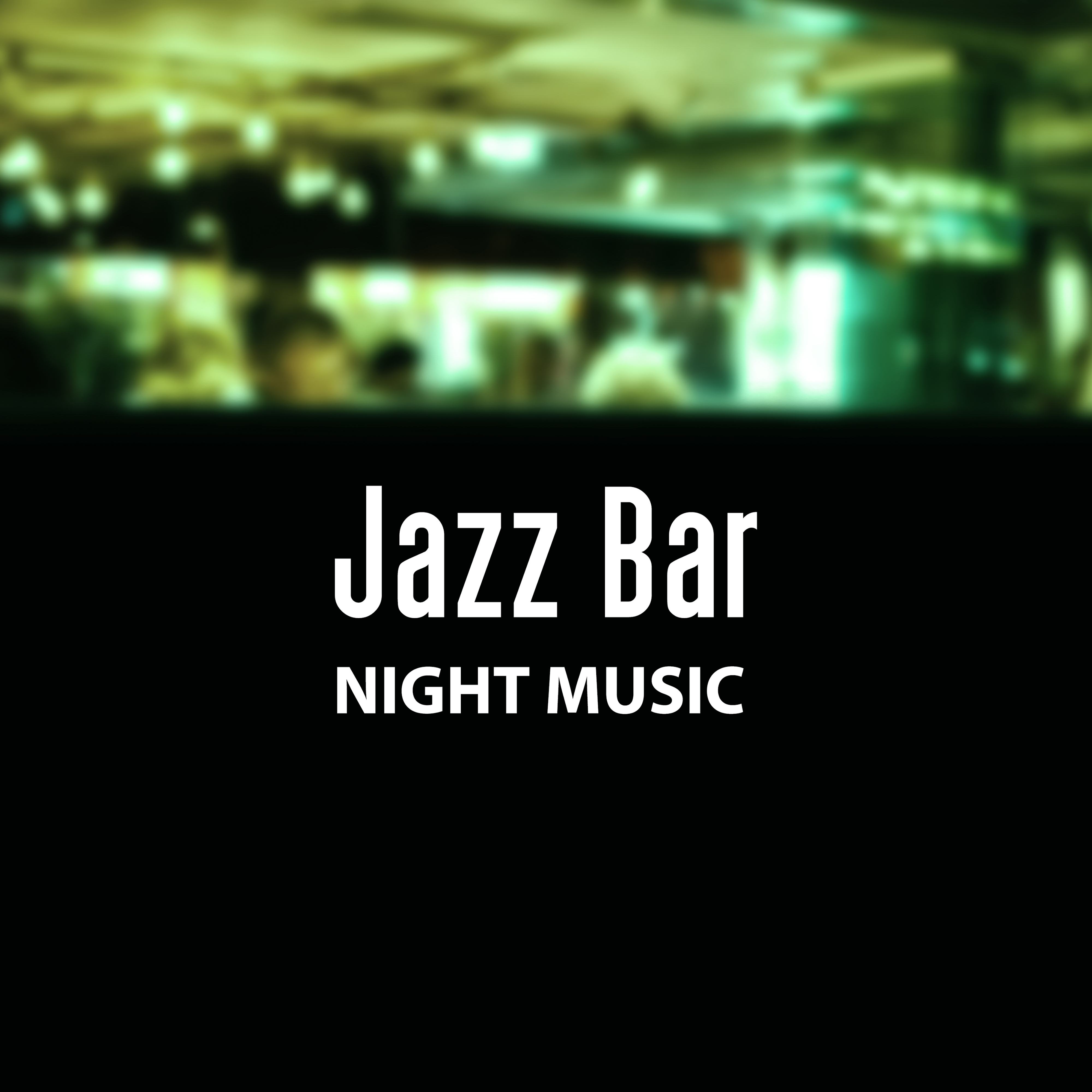 Jazz Bar Night Music – Piano Bar, Instrumental Sounds, Relaxed Jazz