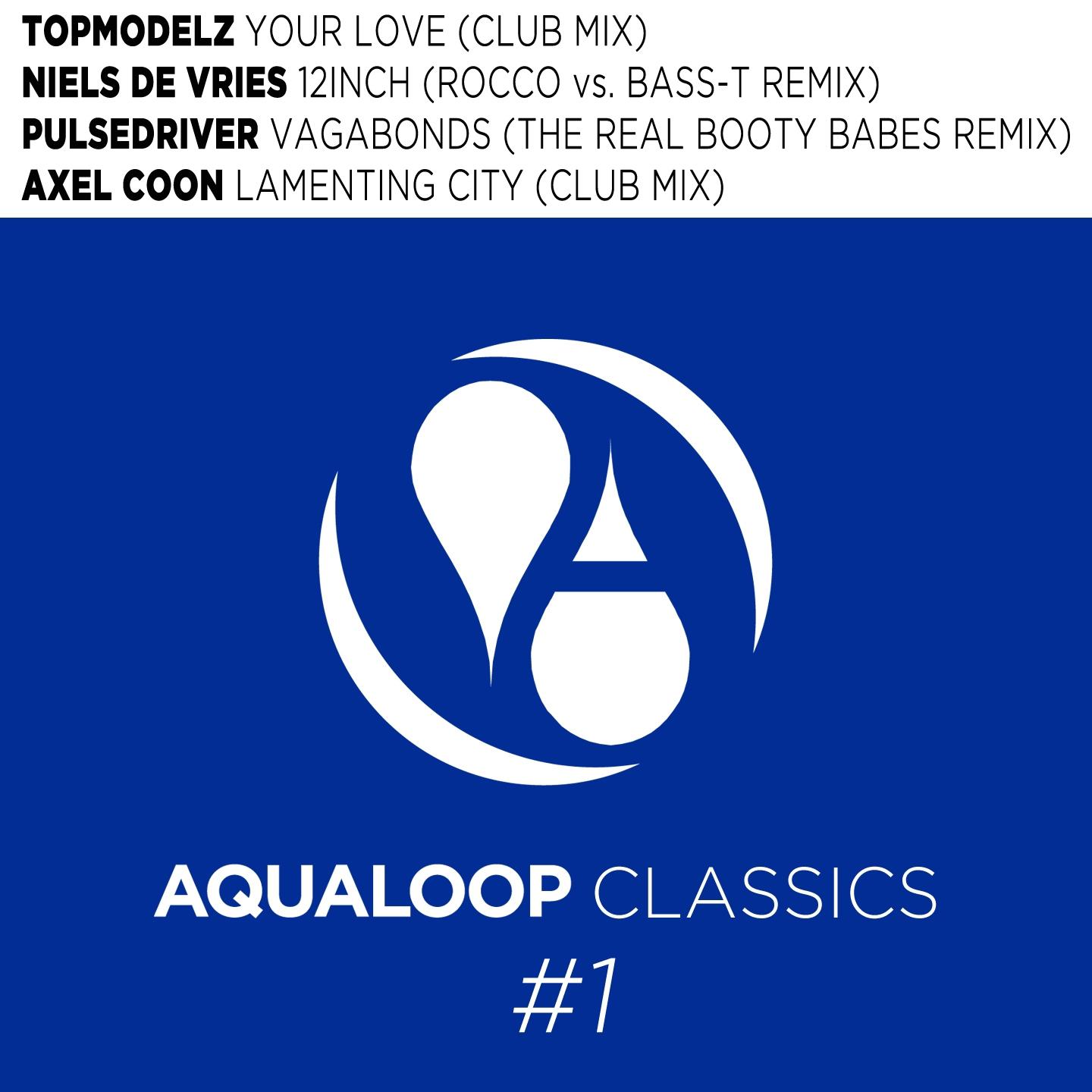 Aqualoop Classics EP, Vol.1