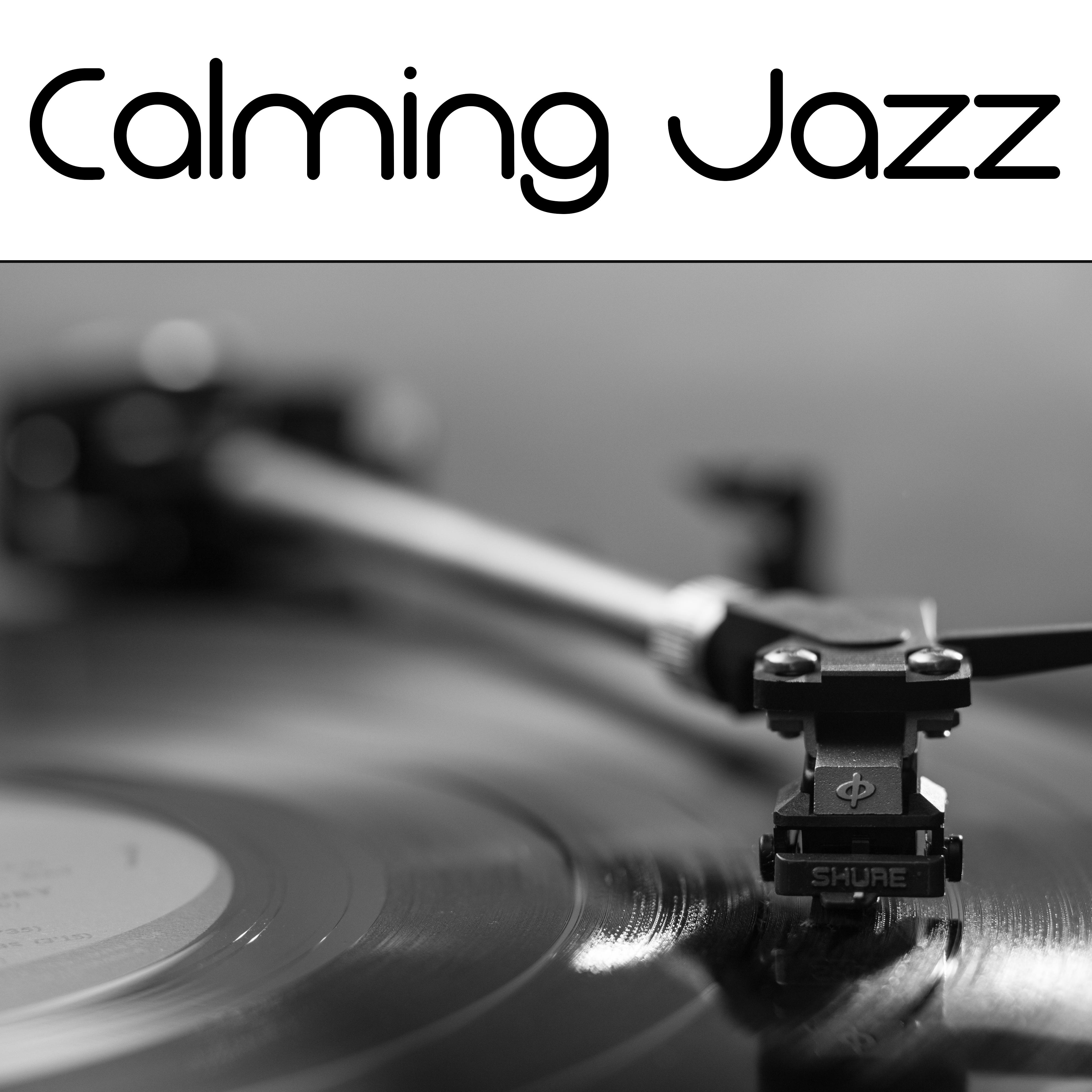 Calming Jazz – Easy Listening Instrumental Jazz, Soft Sounds, Soothing Piano, Smooth Jazz, Solo Piano