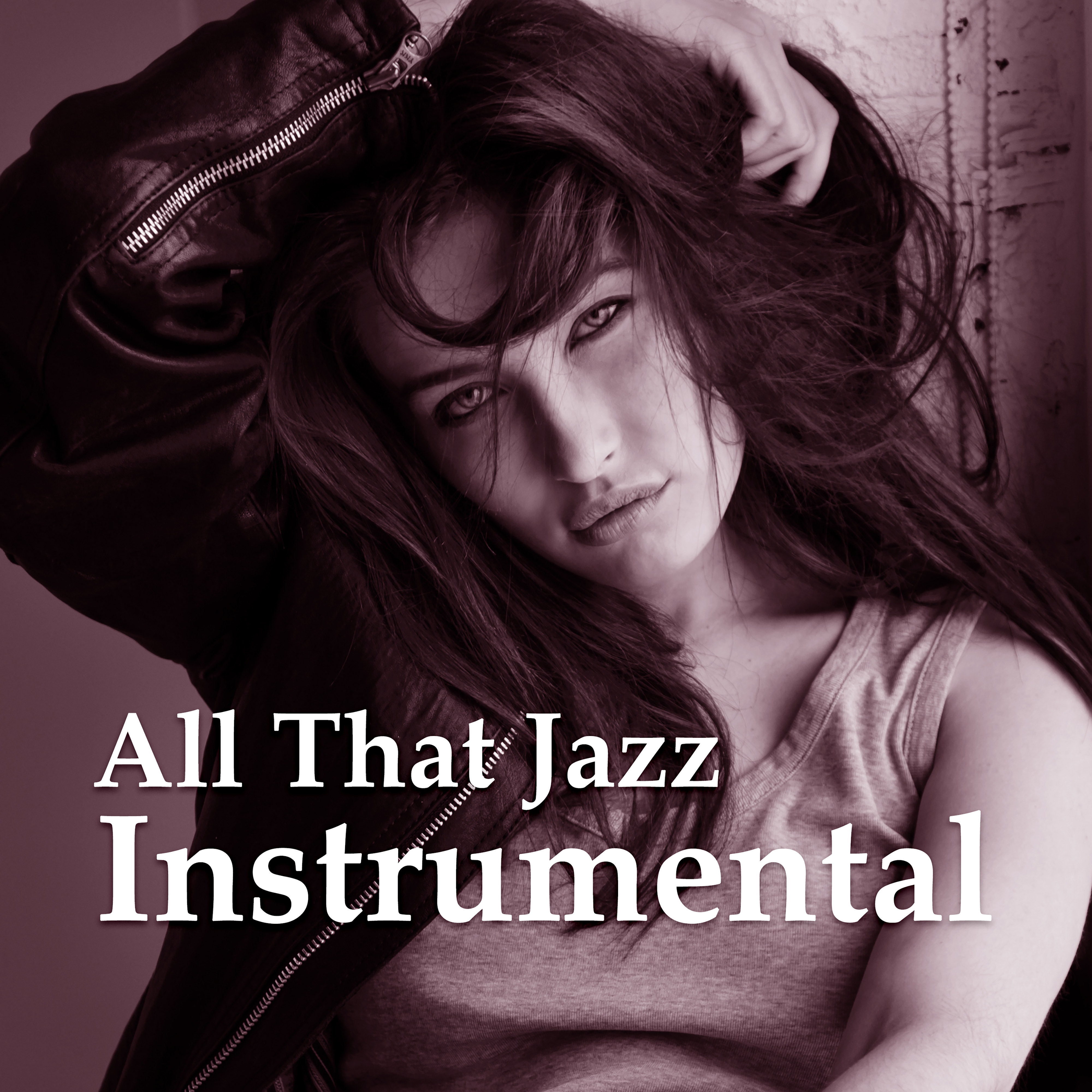 All That Jazz Instrumental – Mellow Piano, Instrumental Songs, Ambient Jazz Lounge, Relaxed Soft Piano