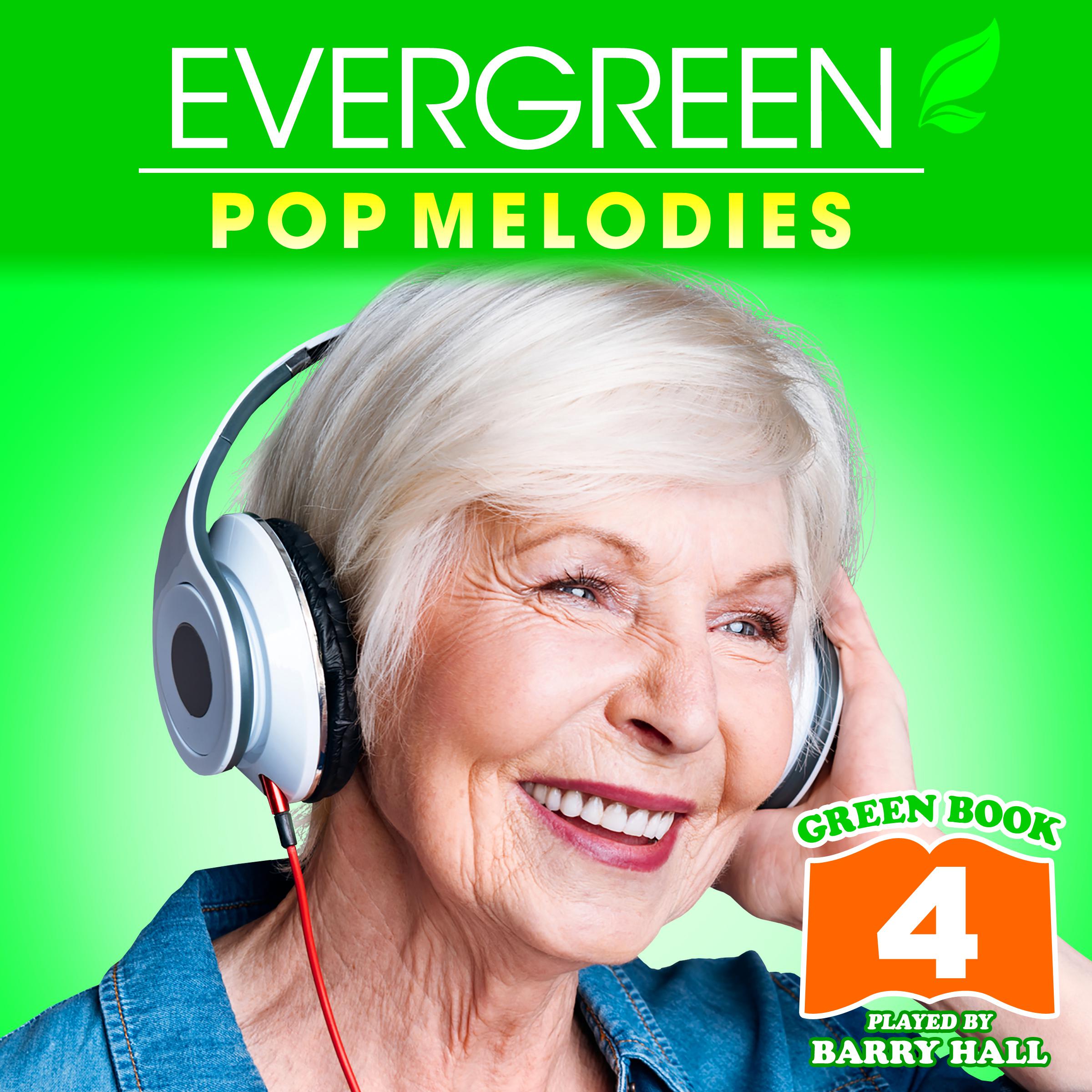 Evergreen Pop Melodies - Green Book 4