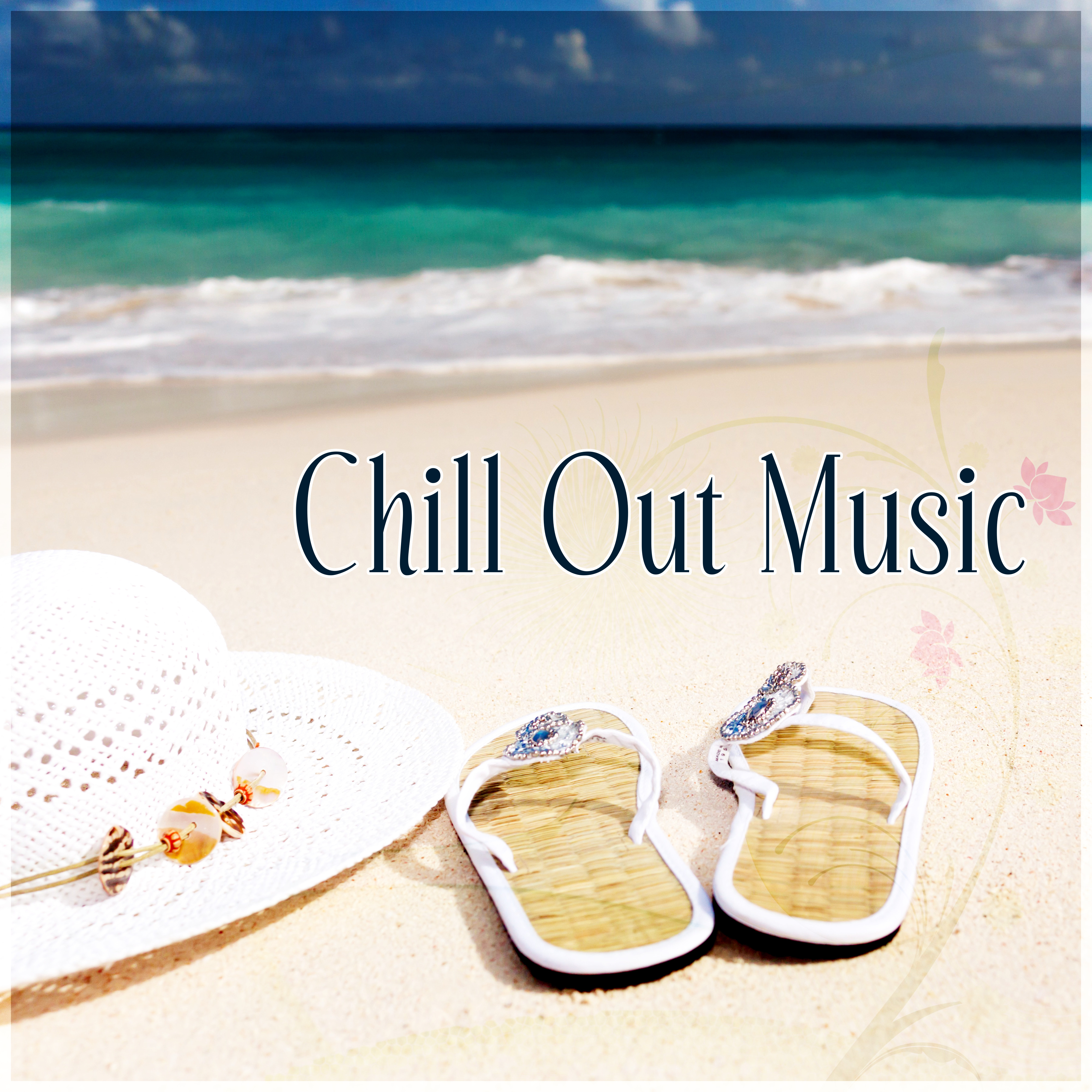 Chill Out Music – Chill Tone, Lounge Summer, Best Chill Out Sounds, Easy Listening, Holiday Chill