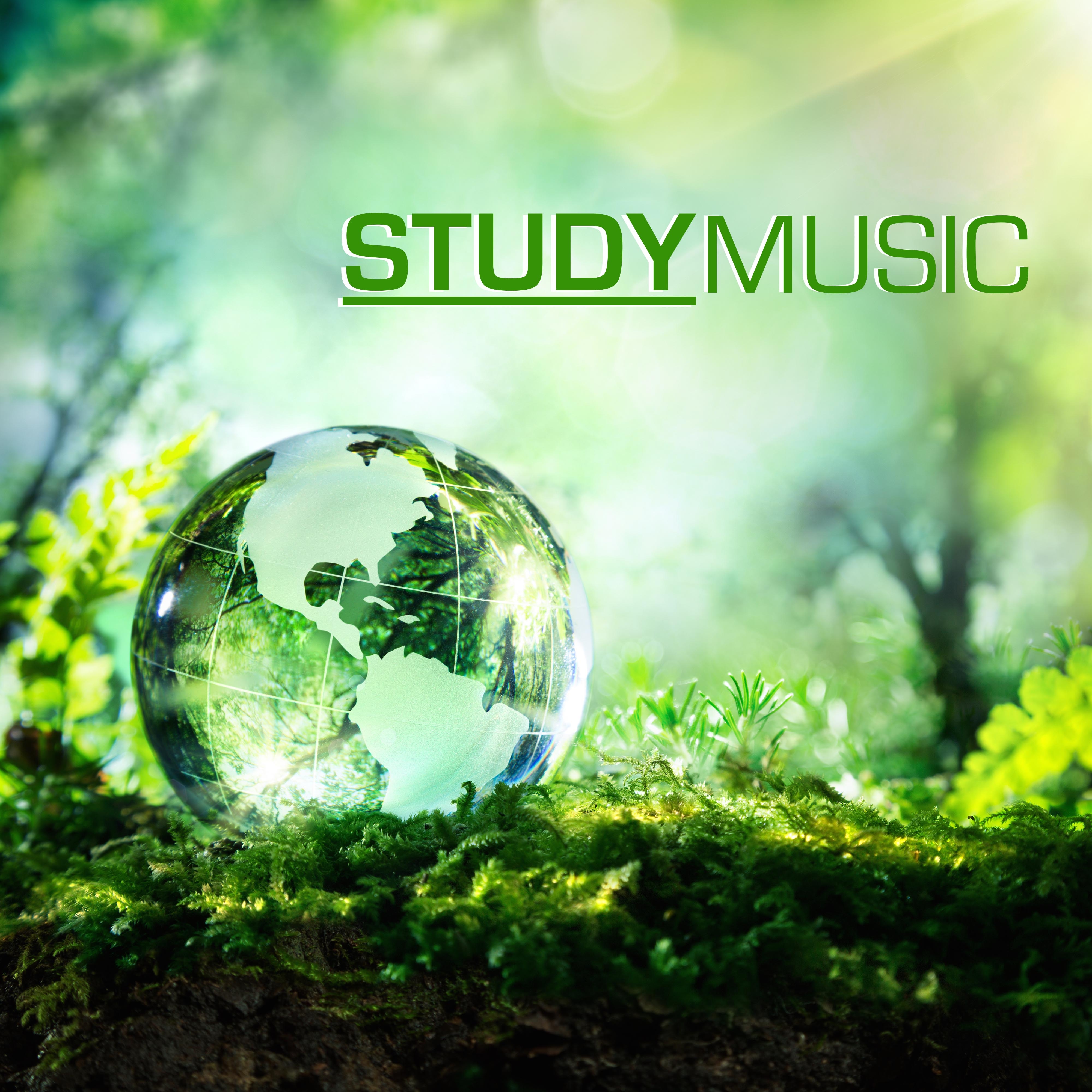 Study Music - Studying Music & Concentration Music for School and University Exam Study, Brain Stimulation, Improve Memory and Concentration