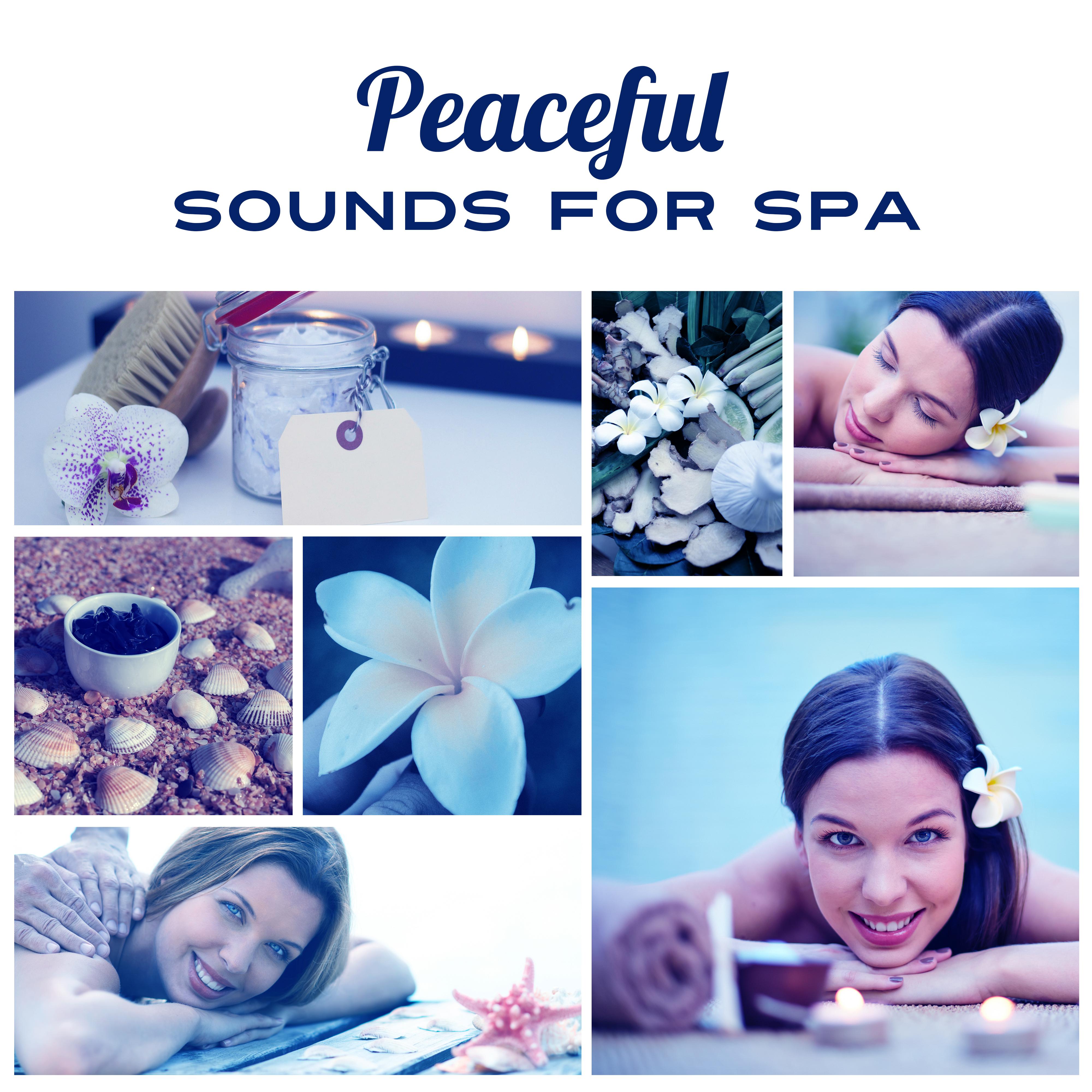 Peaceful Sounds for Spa – Soft Music, Relaxation Wellness, Meditation Spa, Soothing Water, Nature Sounds for Rest, Deep Sleep
