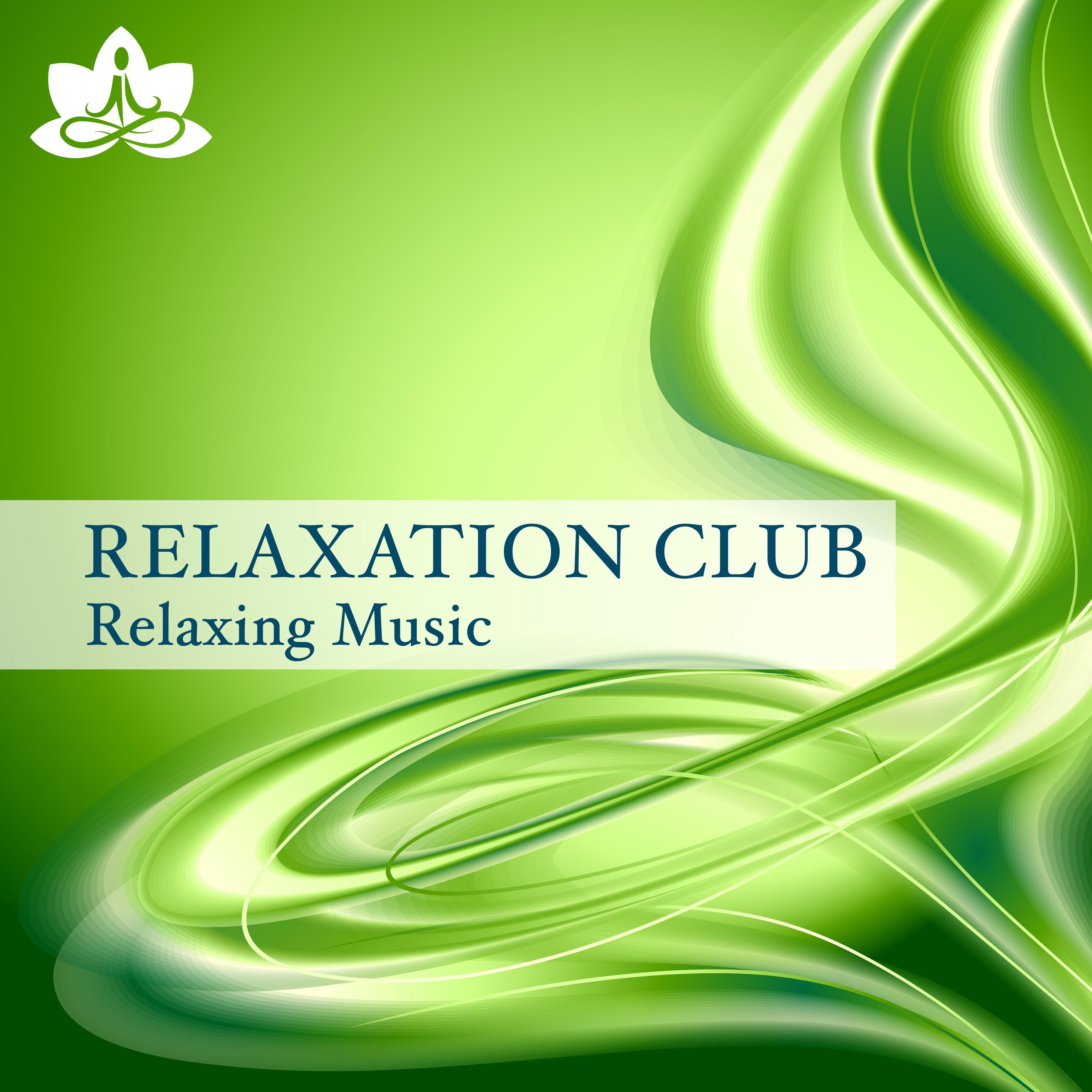 Relaxation Club - The Best of our Relaxing New Age Music