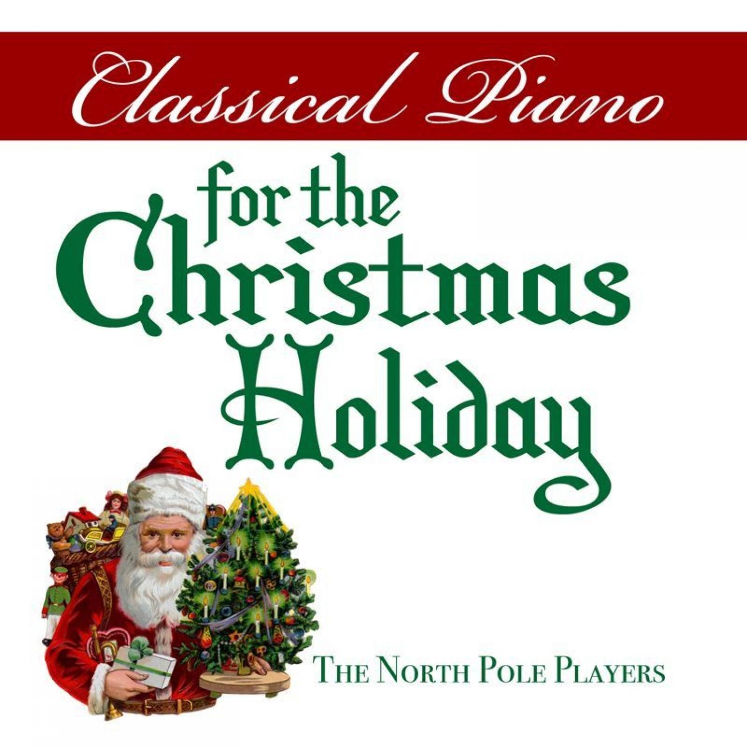 Classical Piano for the Christmas Holiday