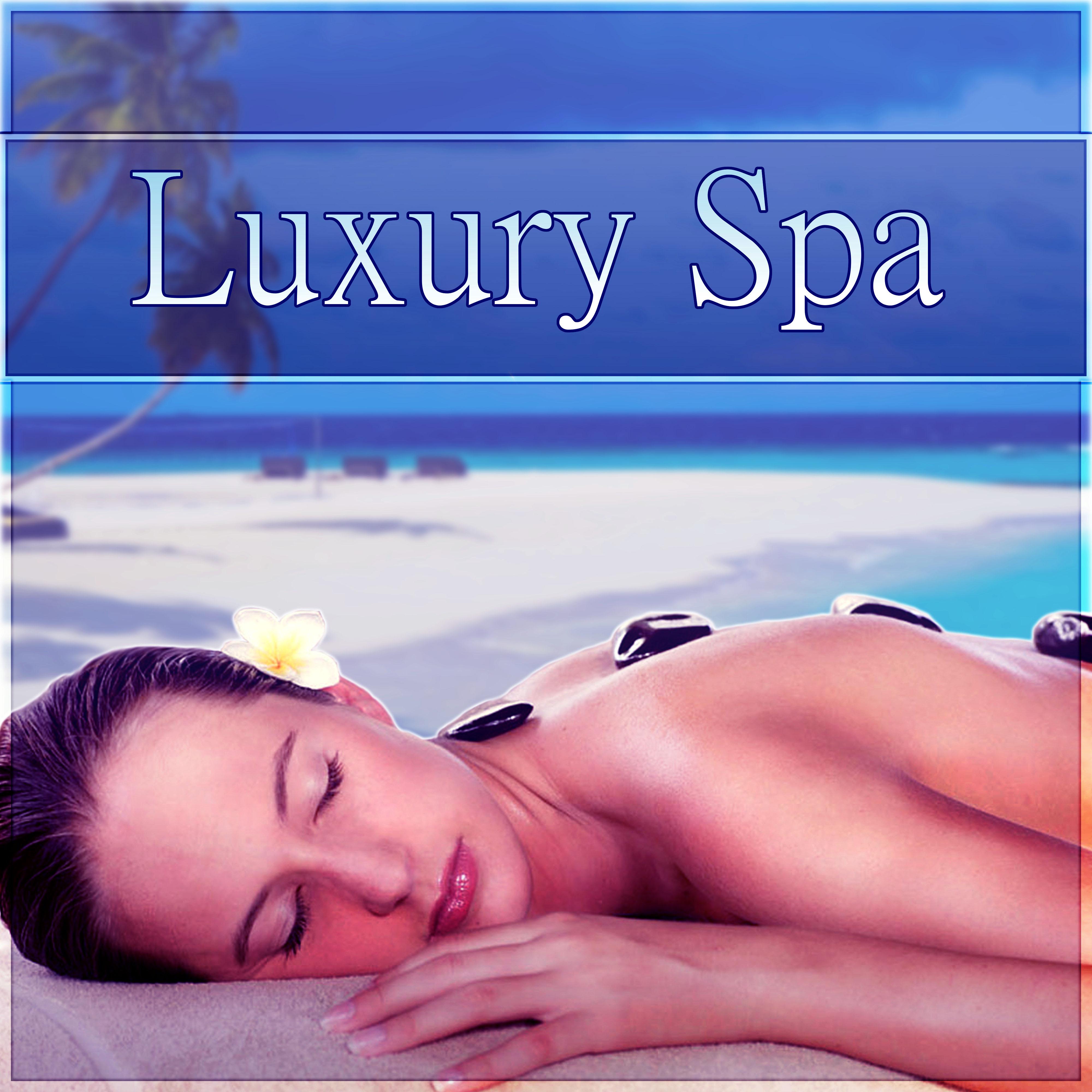 Luxury Spa - Relaxing Massage, Lounge Music, New Style, Spa & Wellness Music, Serenity Spa, Restful