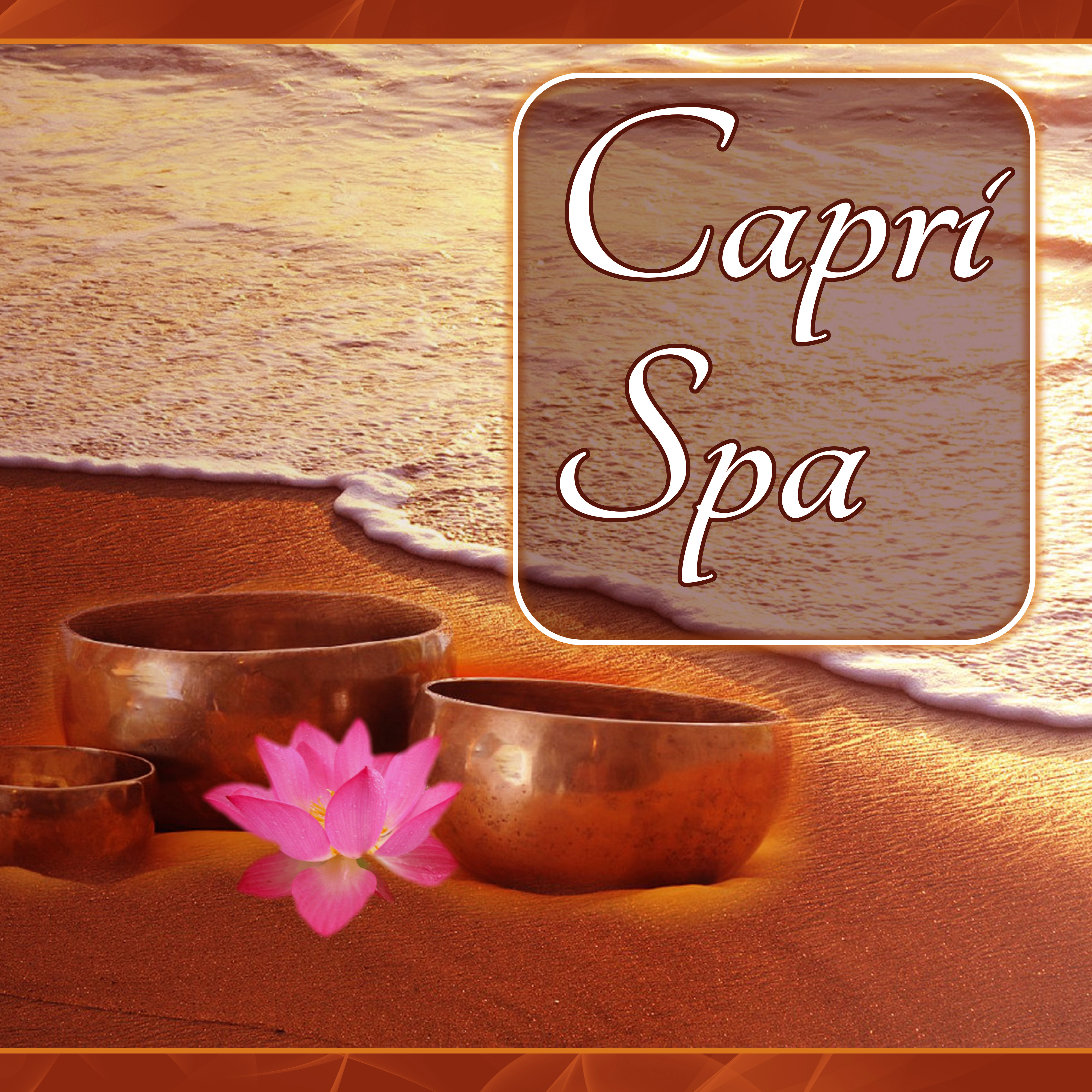 Capri Spa - Nature Sounds with Relaxing Piano Music, Reiki Healing Music Ensemble, Music for Healing Through Sound and Touch, Therapeutic Massage, Day Spa and Relaxation