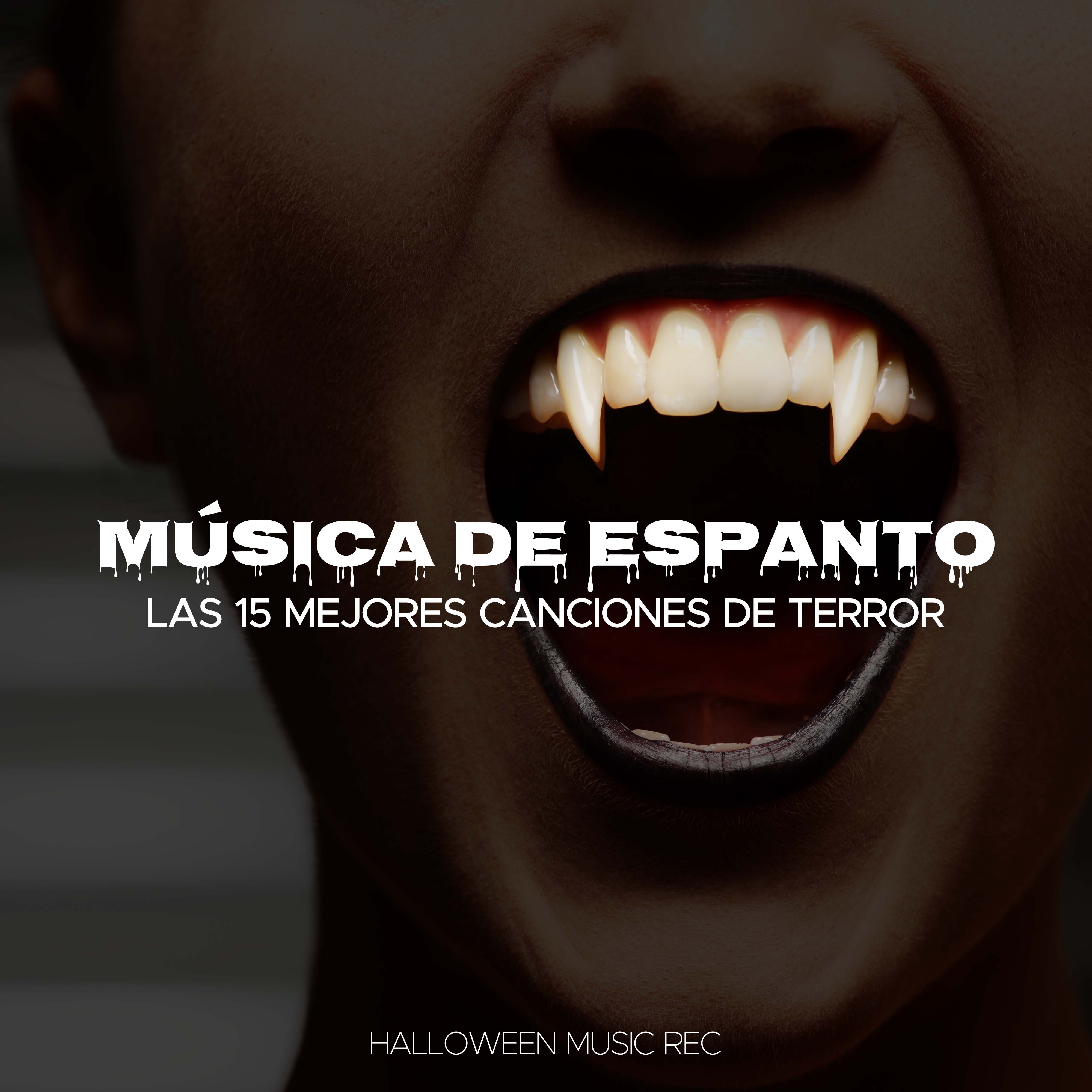 Musica de Espanto: las 15 Mejores Canciones de Terror, Música Cinematográfica de Miedo